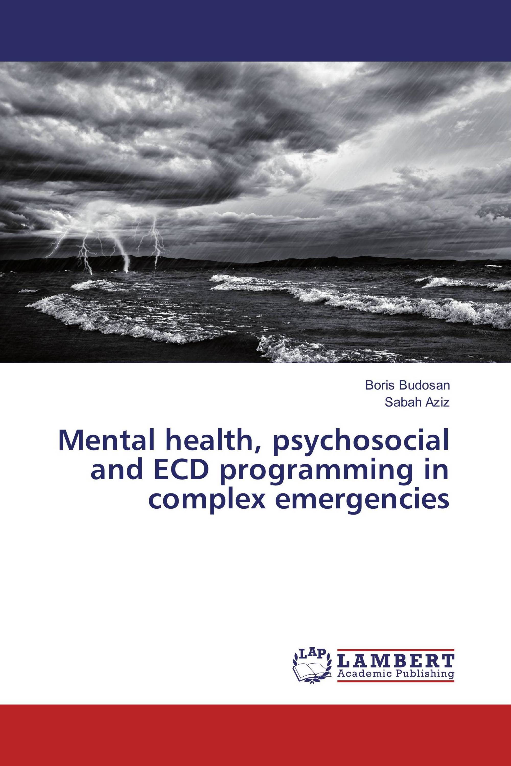 Mental health, psychosocial and ECD programming in complex emergencies