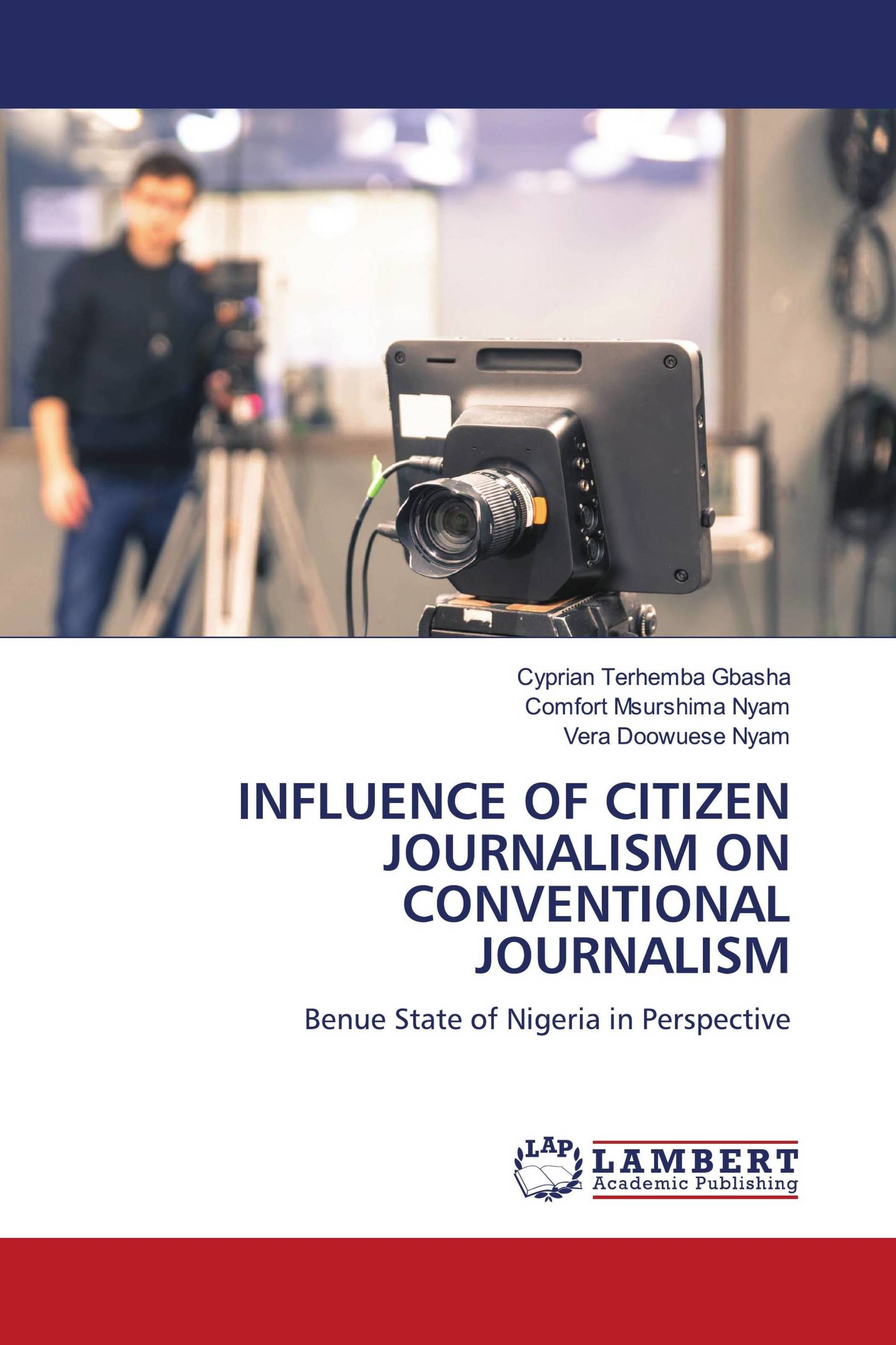 INFLUENCE OF CITIZEN JOURNALISM ON CONVENTIONAL JOURNALISM