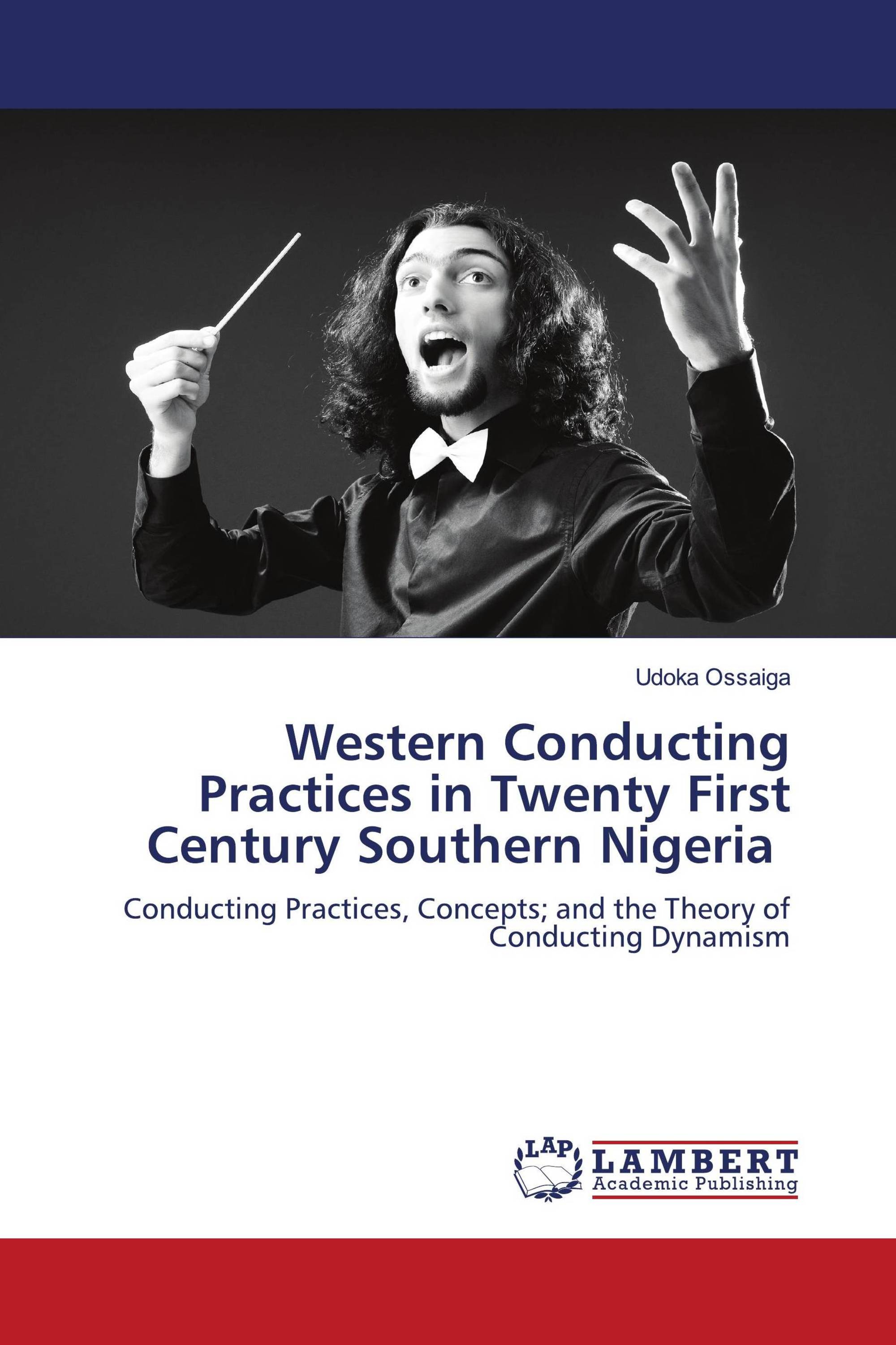 Western Conducting Practices in Twenty First Century Southern Nigeria