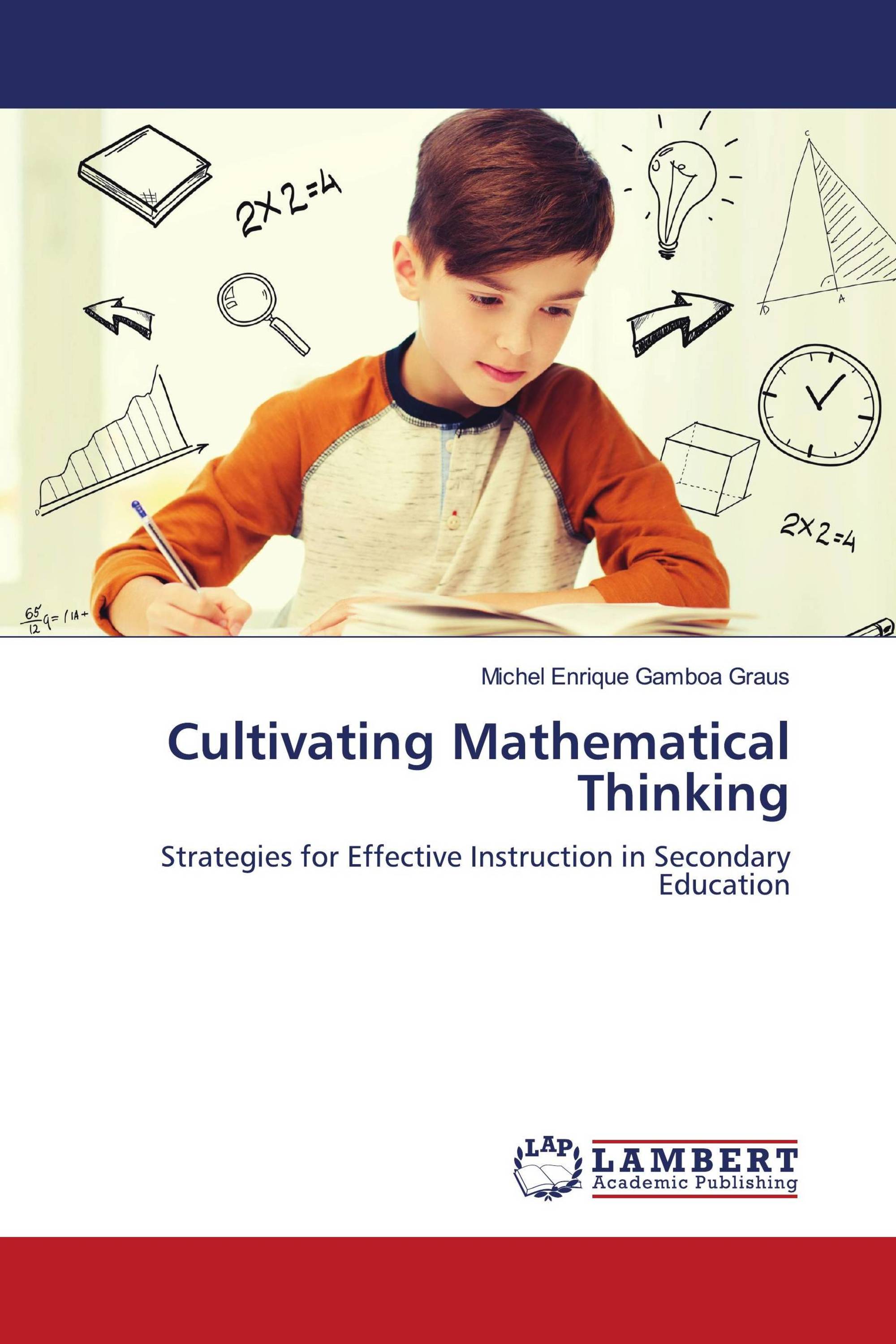 Cultivating Mathematical Thinking