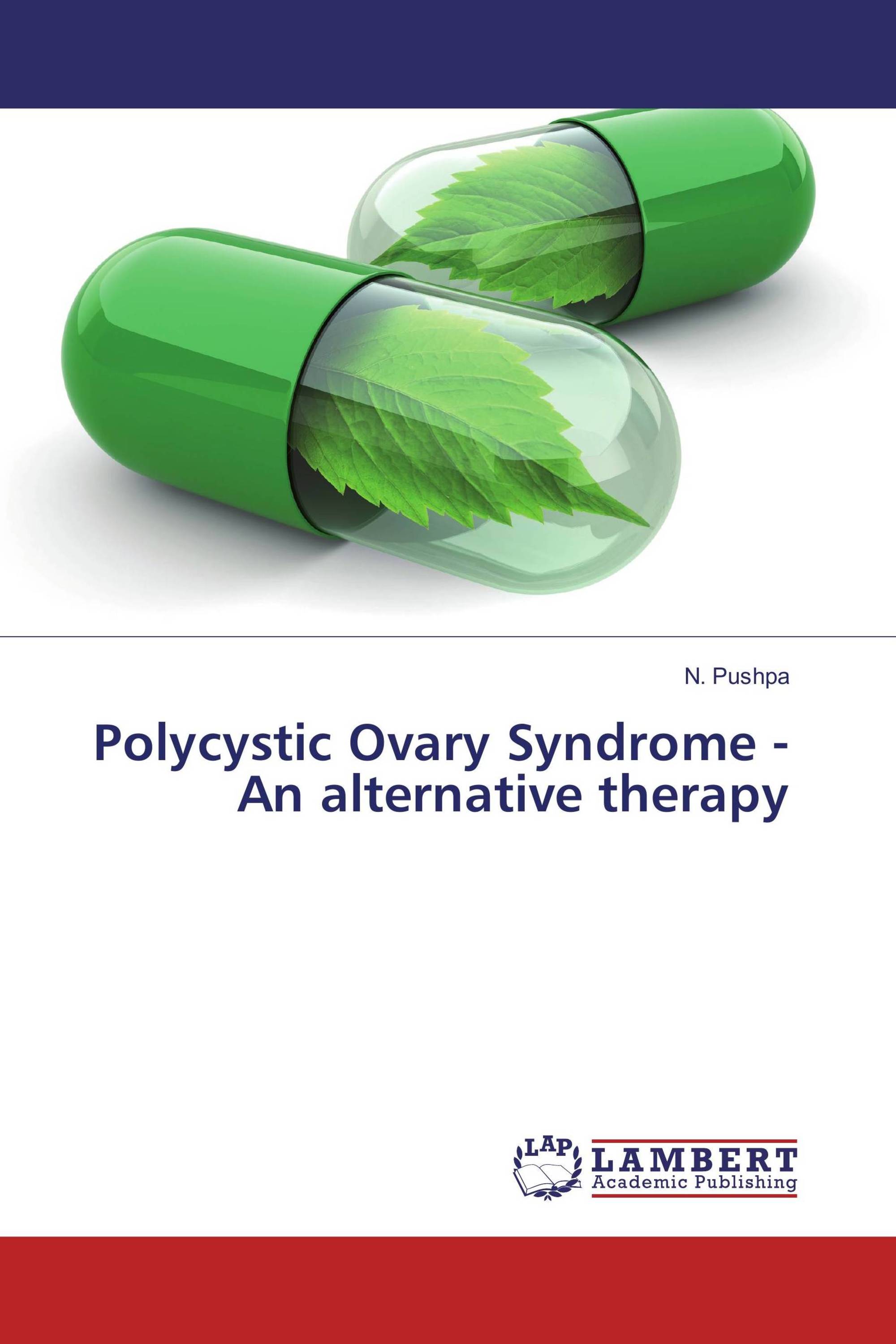 Polycystic Ovary Syndrome - An alternative therapy