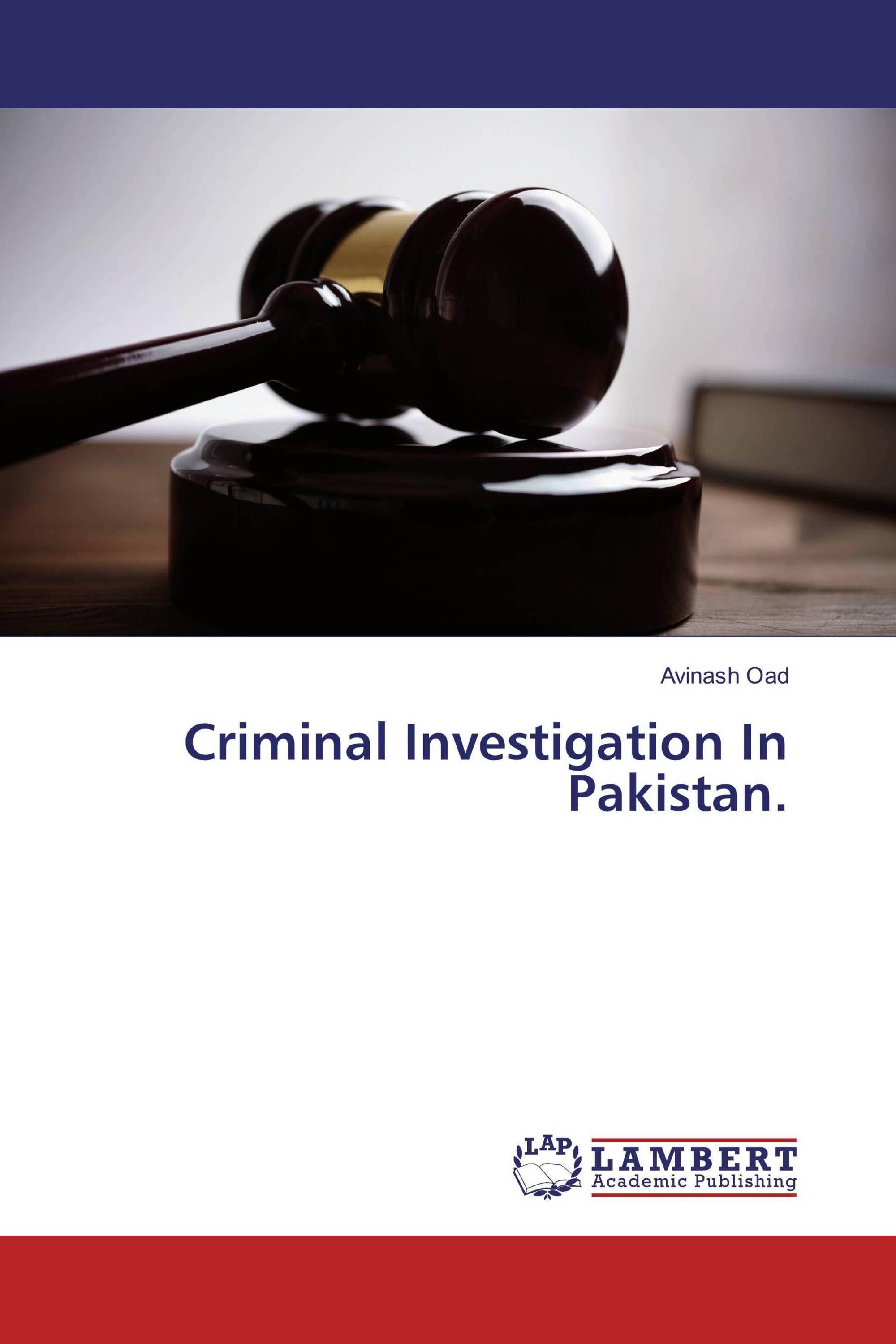 Criminal Investigation In Pakistan. / 978-3-659-93156-7 ...