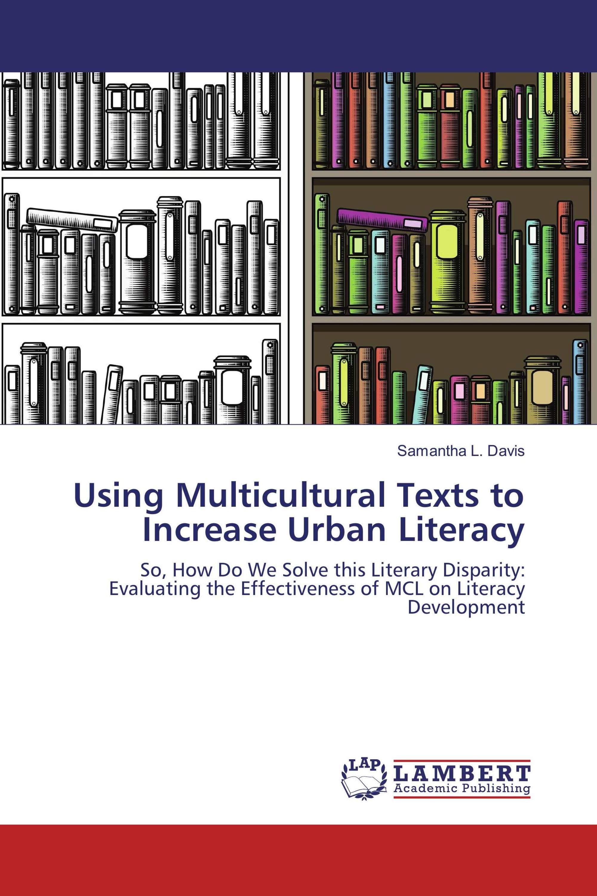 Using Multicultural Texts to Increase Urban Literacy / 978365993260