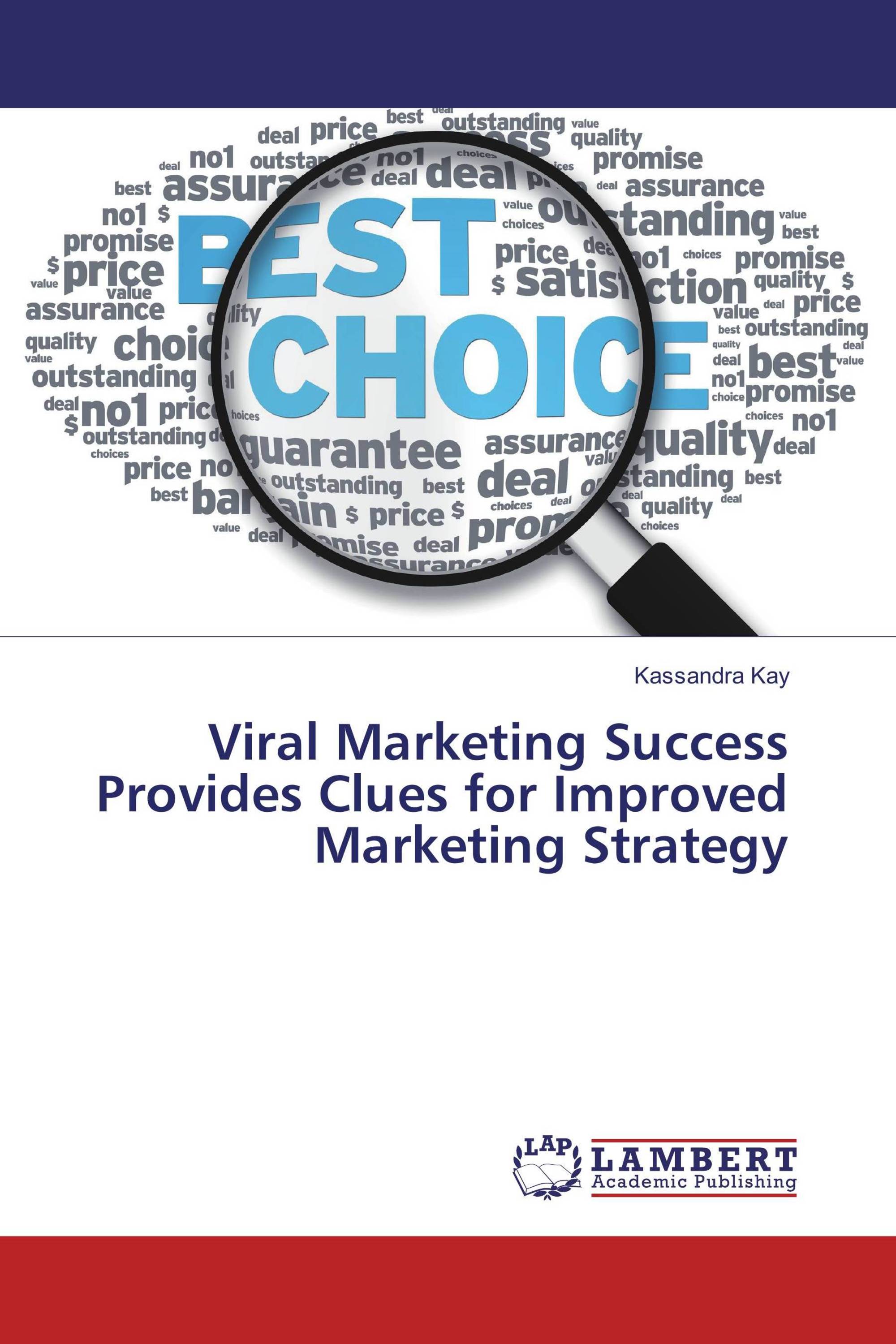 Viral Marketing Success Provides Clues For Improved Marketing