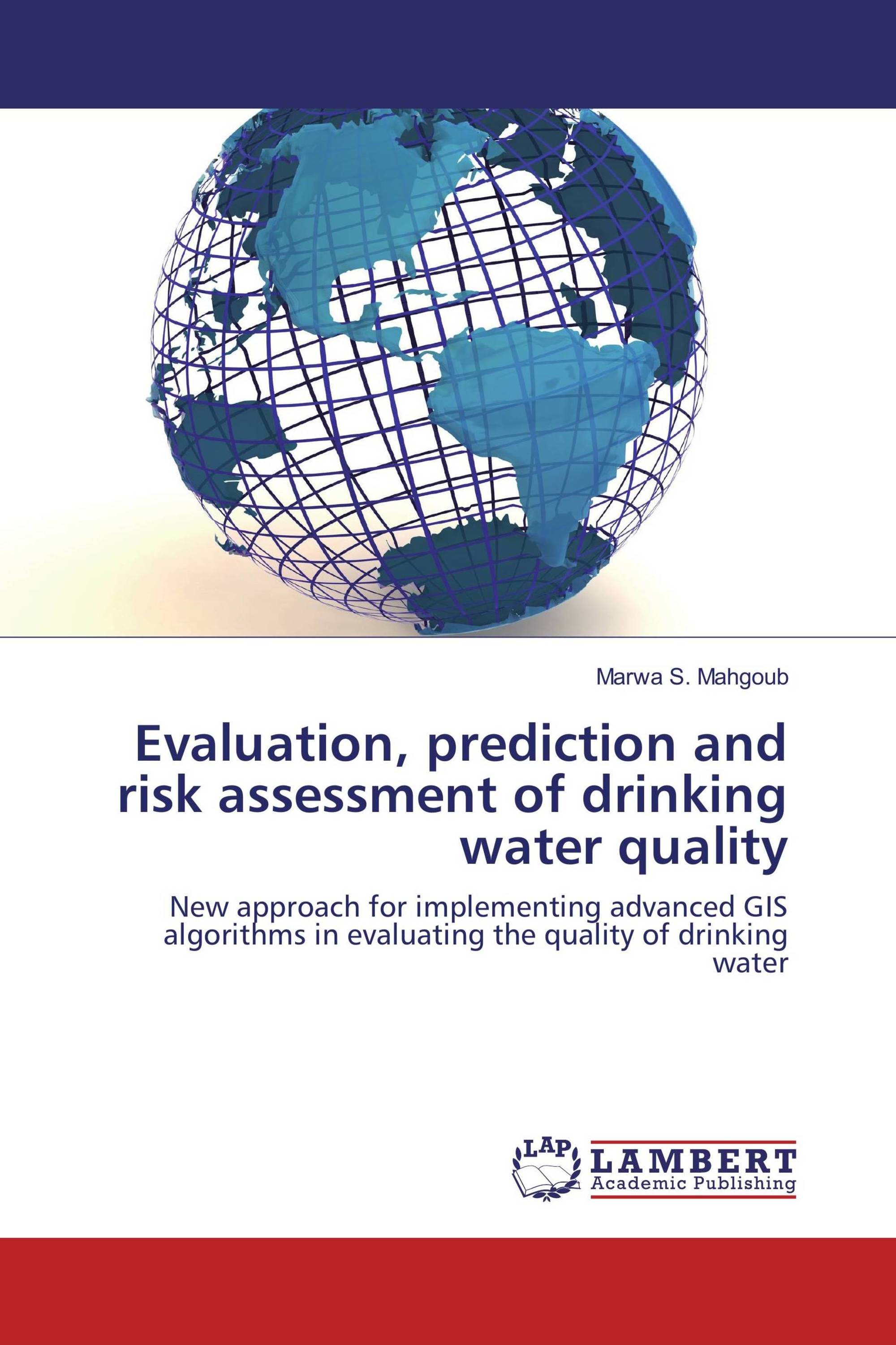Evaluation, prediction and risk assessment of drinking water quality