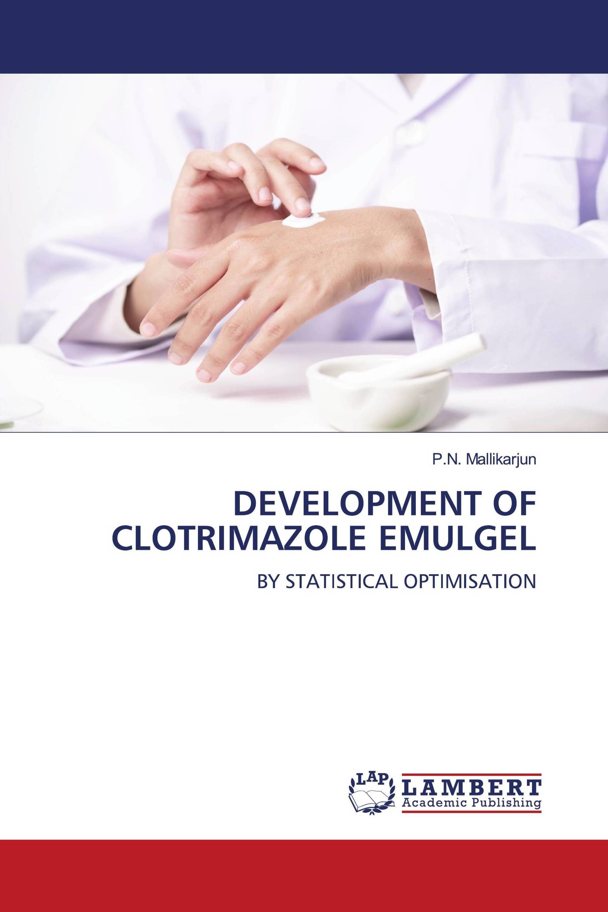 DEVELOPMENT OF CLOTRIMAZOLE EMULGEL