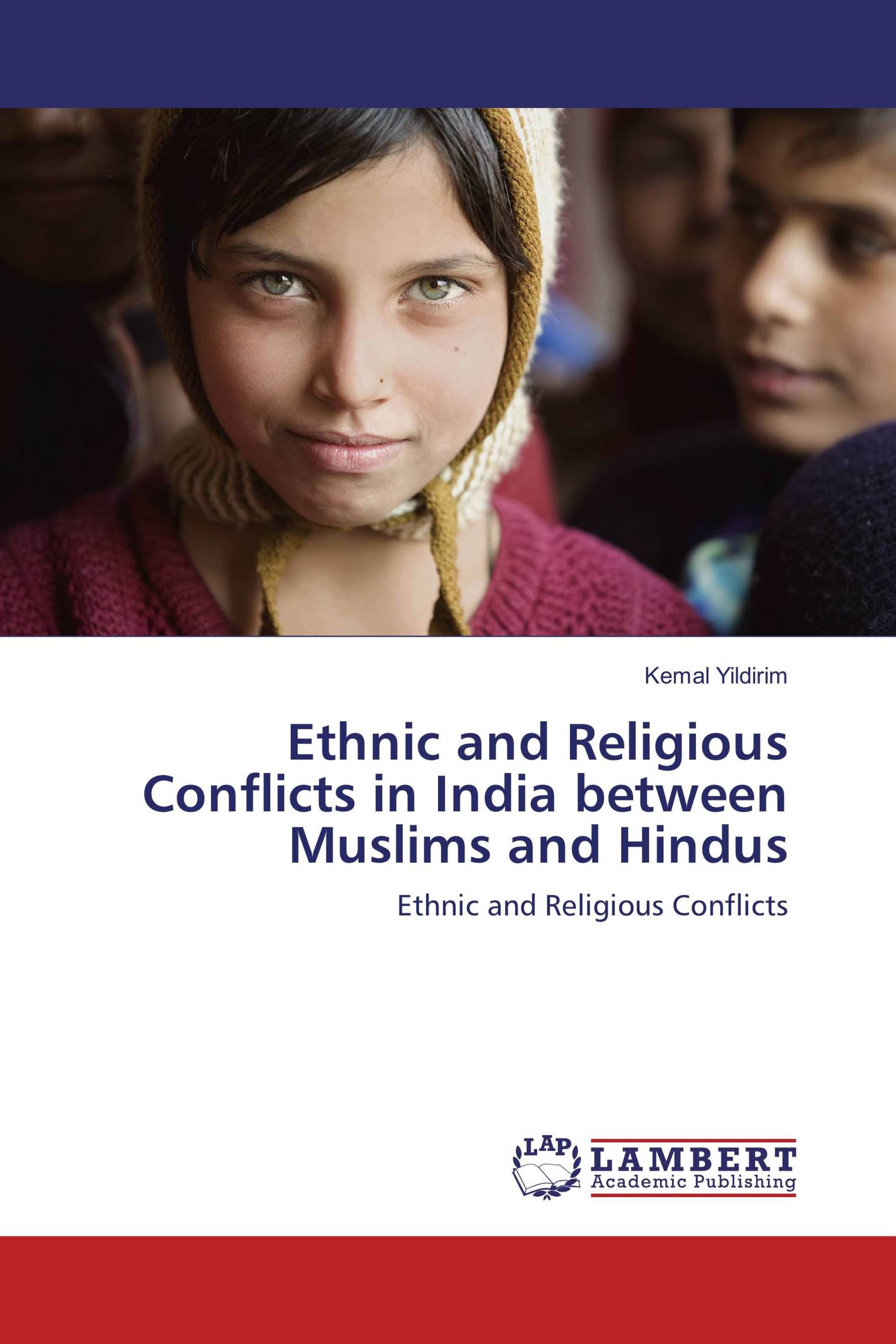 Ethnic and Religious Conflicts in India between Muslims and Hindus