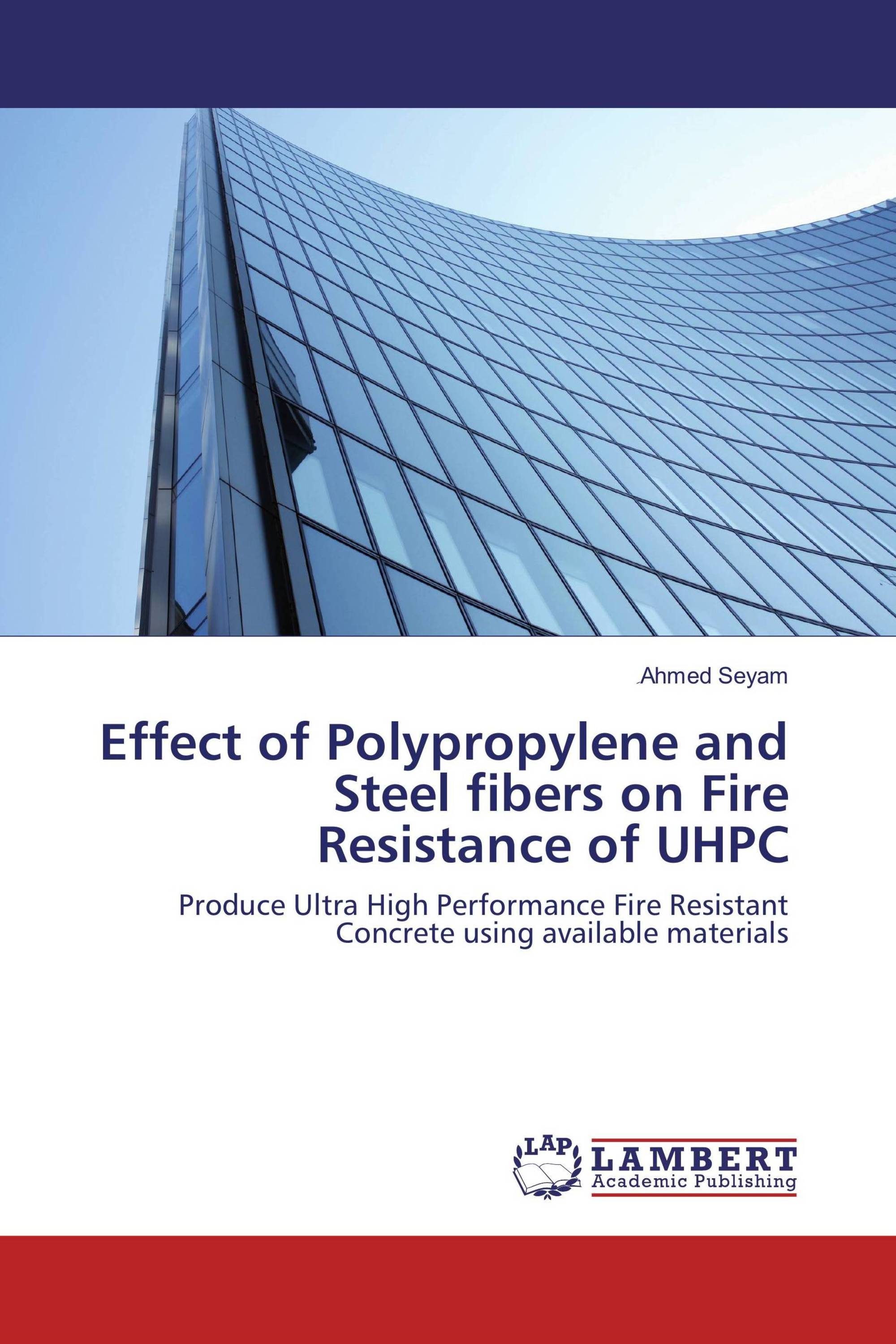 Effect of Polypropylene and Steel fibers on Fire Resistance of UHPC