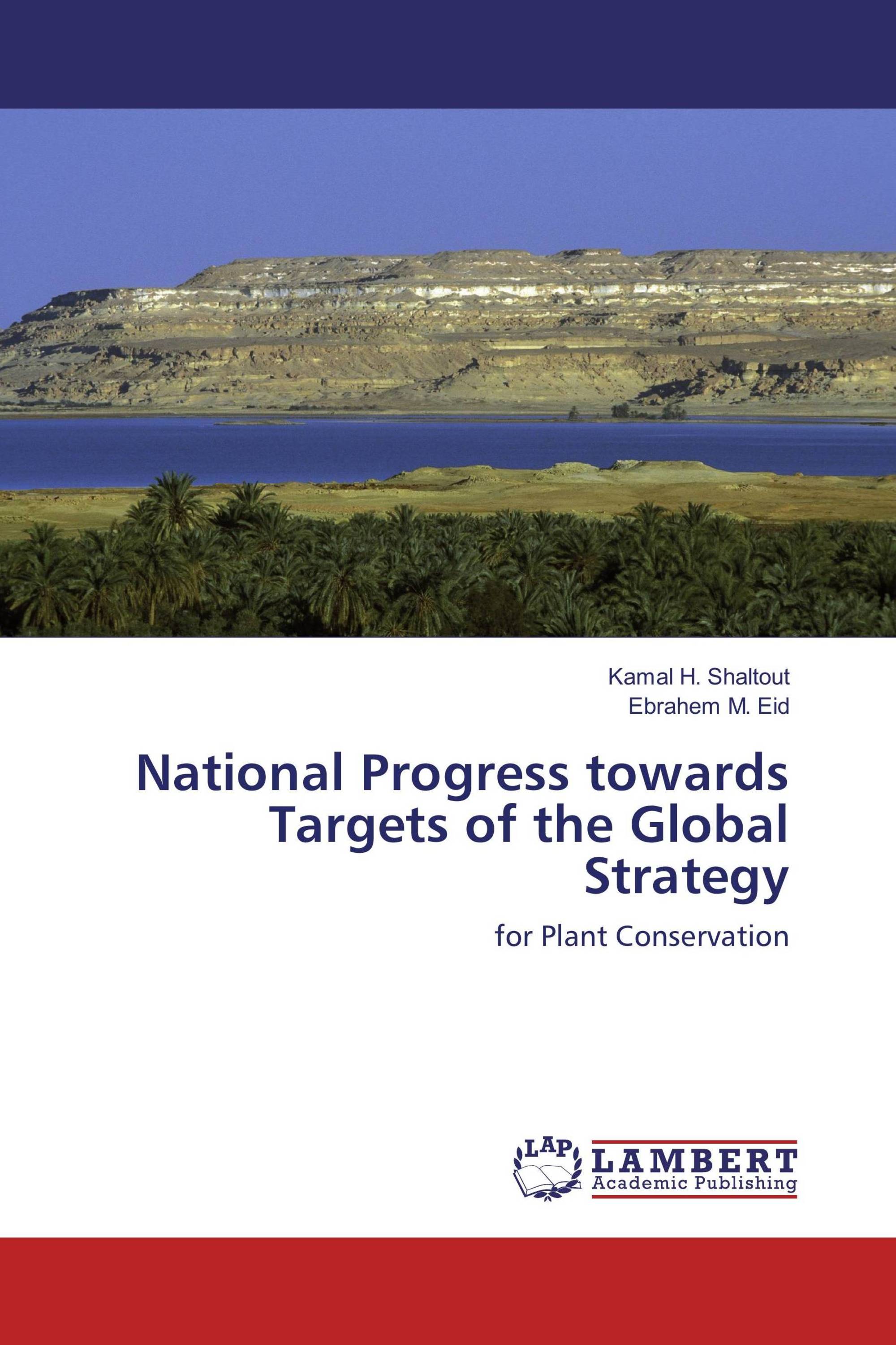 National Progress towards Targets of the Global Strategy