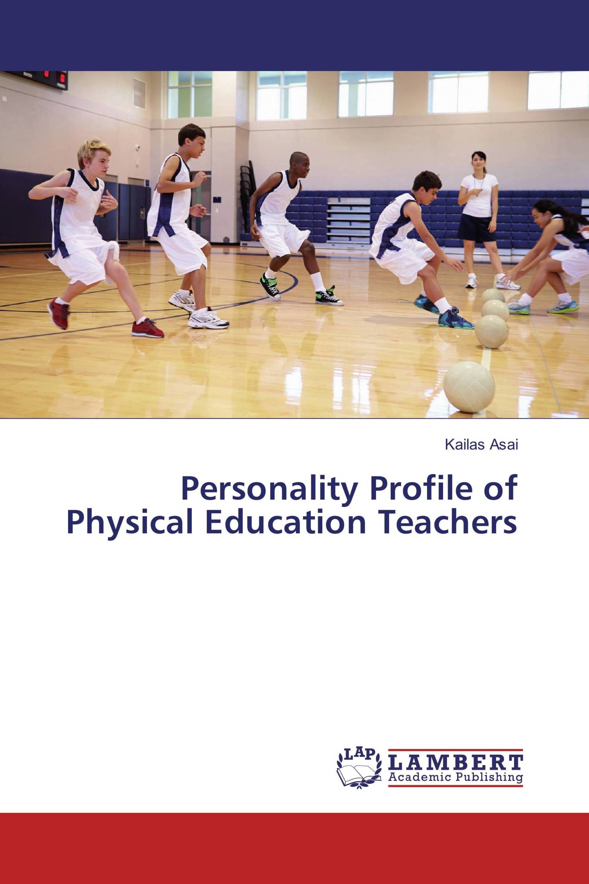 Personality Profile of Physical Education Teachers