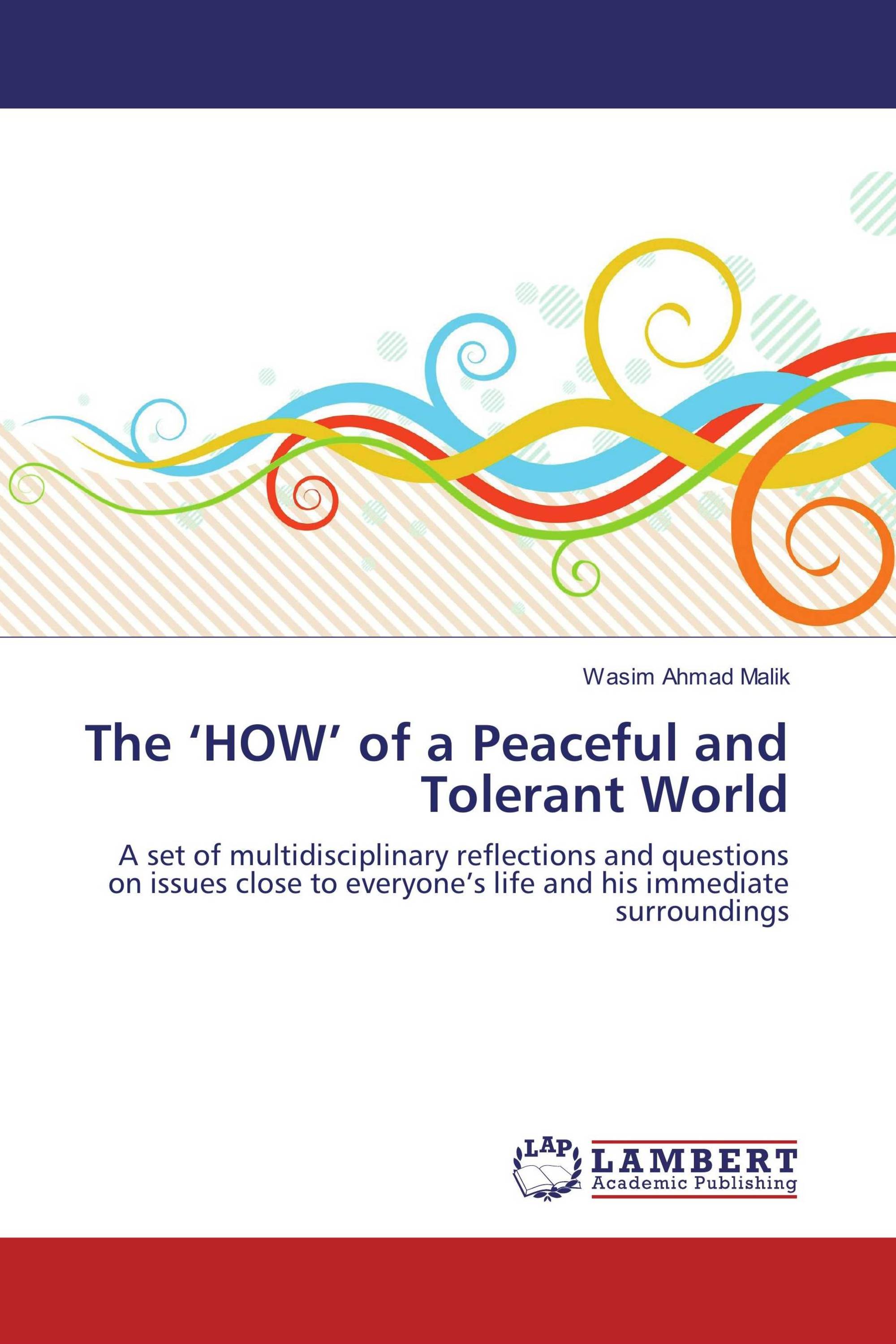 The ‘HOW’ of a Peaceful and Tolerant World