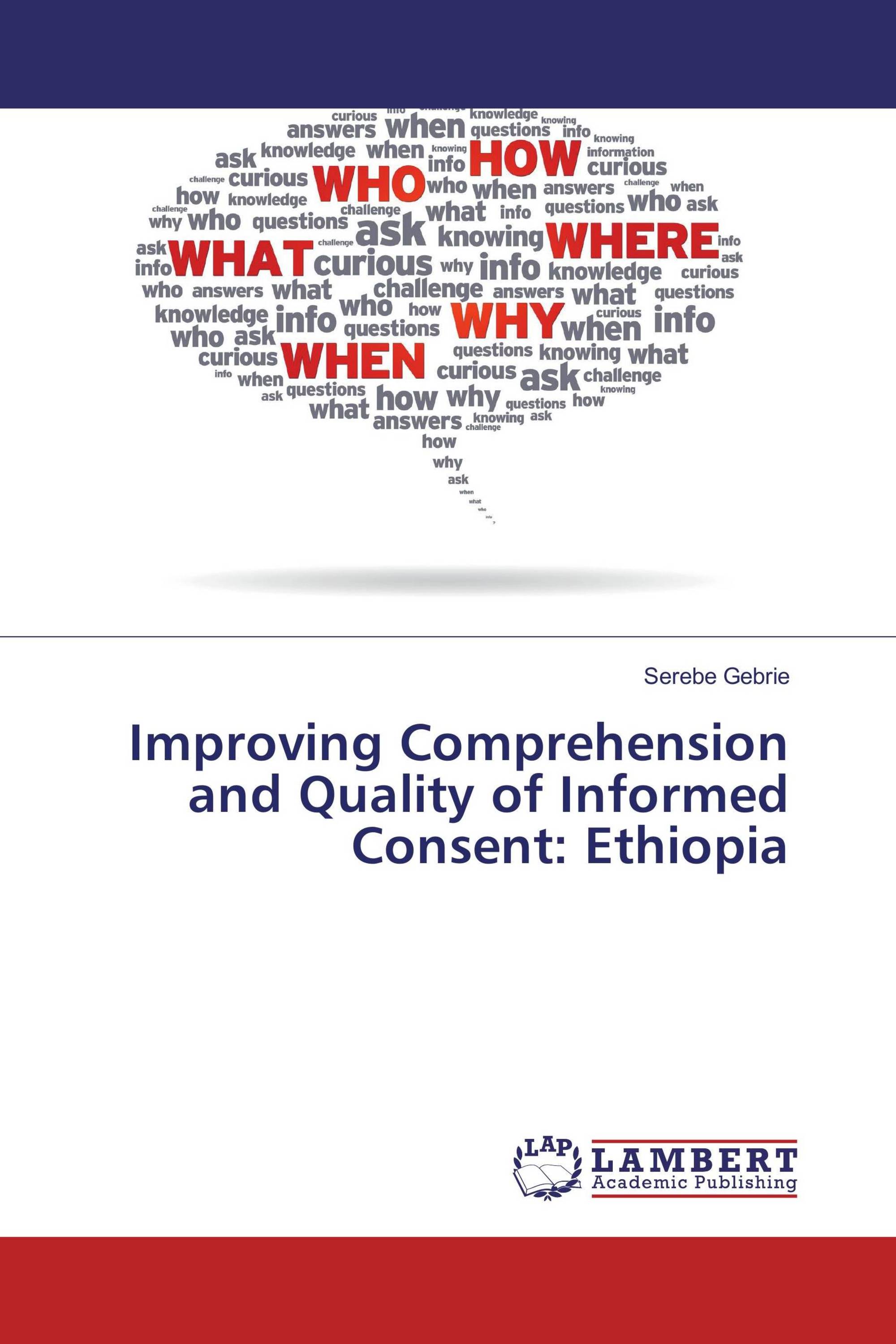 Improving Comprehension and Quality of Informed Consent: Ethiopia