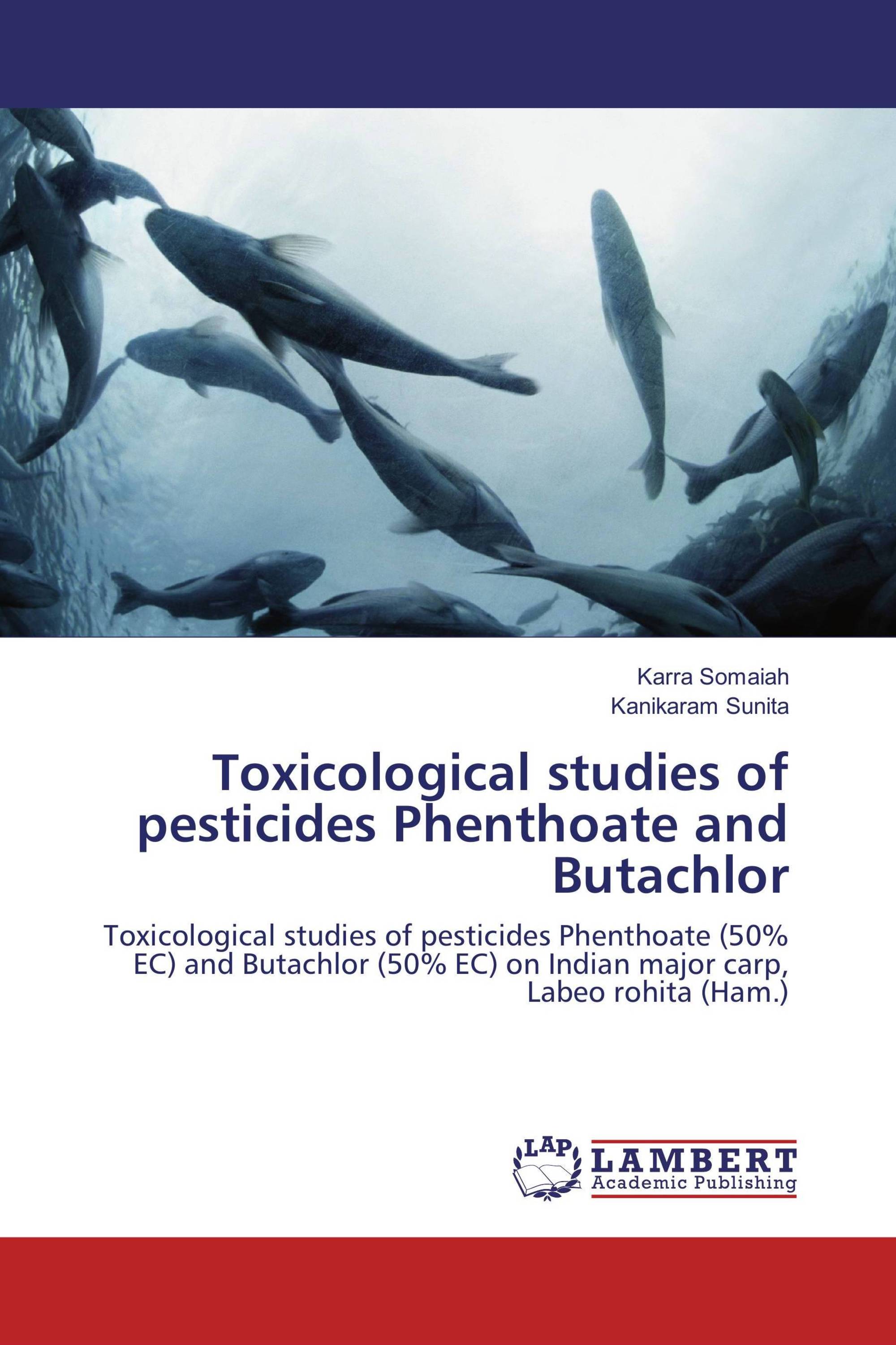 Toxicological studies of pesticides Phenthoate and Butachlor