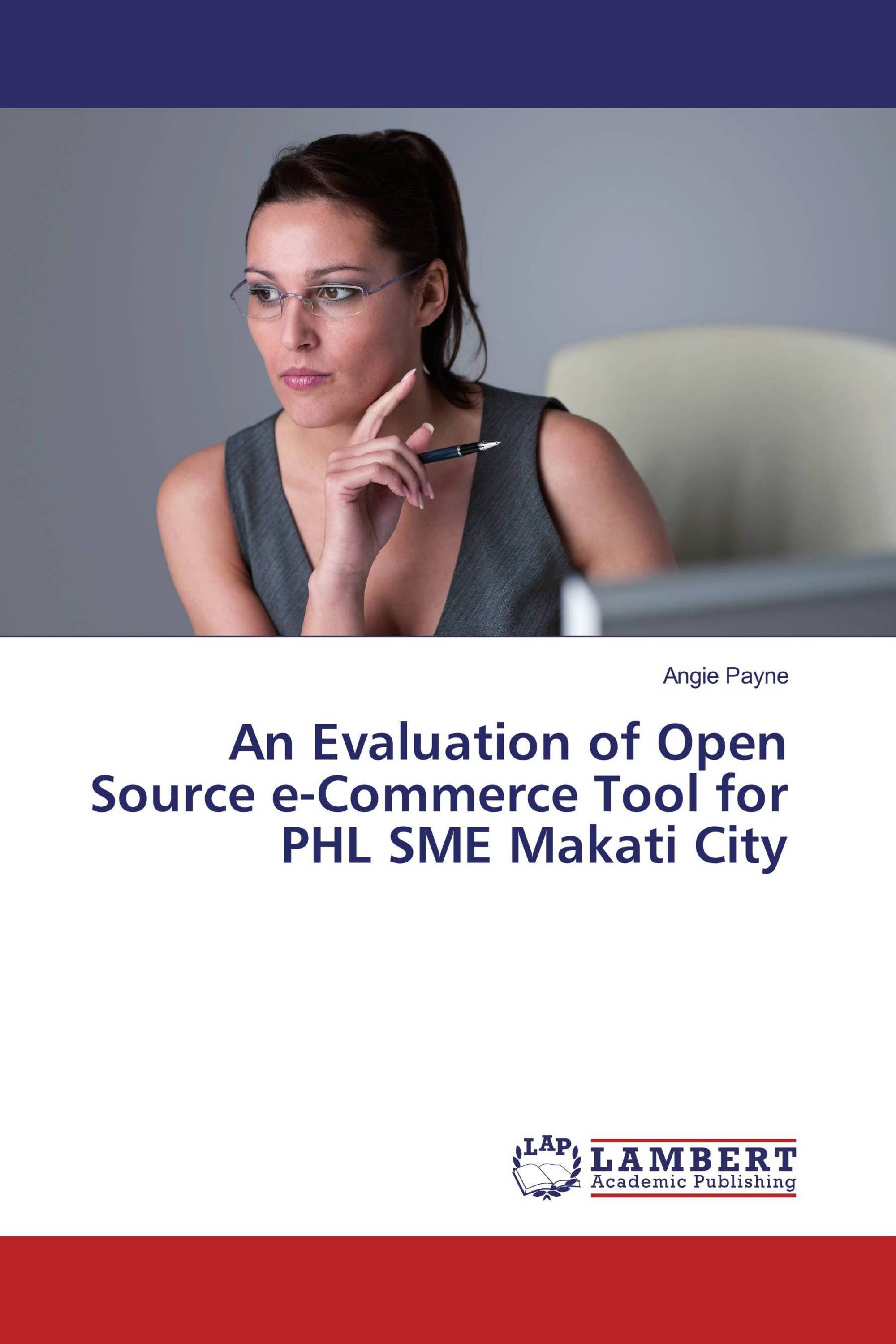 An Evaluation of Open Source e-Commerce Tool for PHL SME Makati City