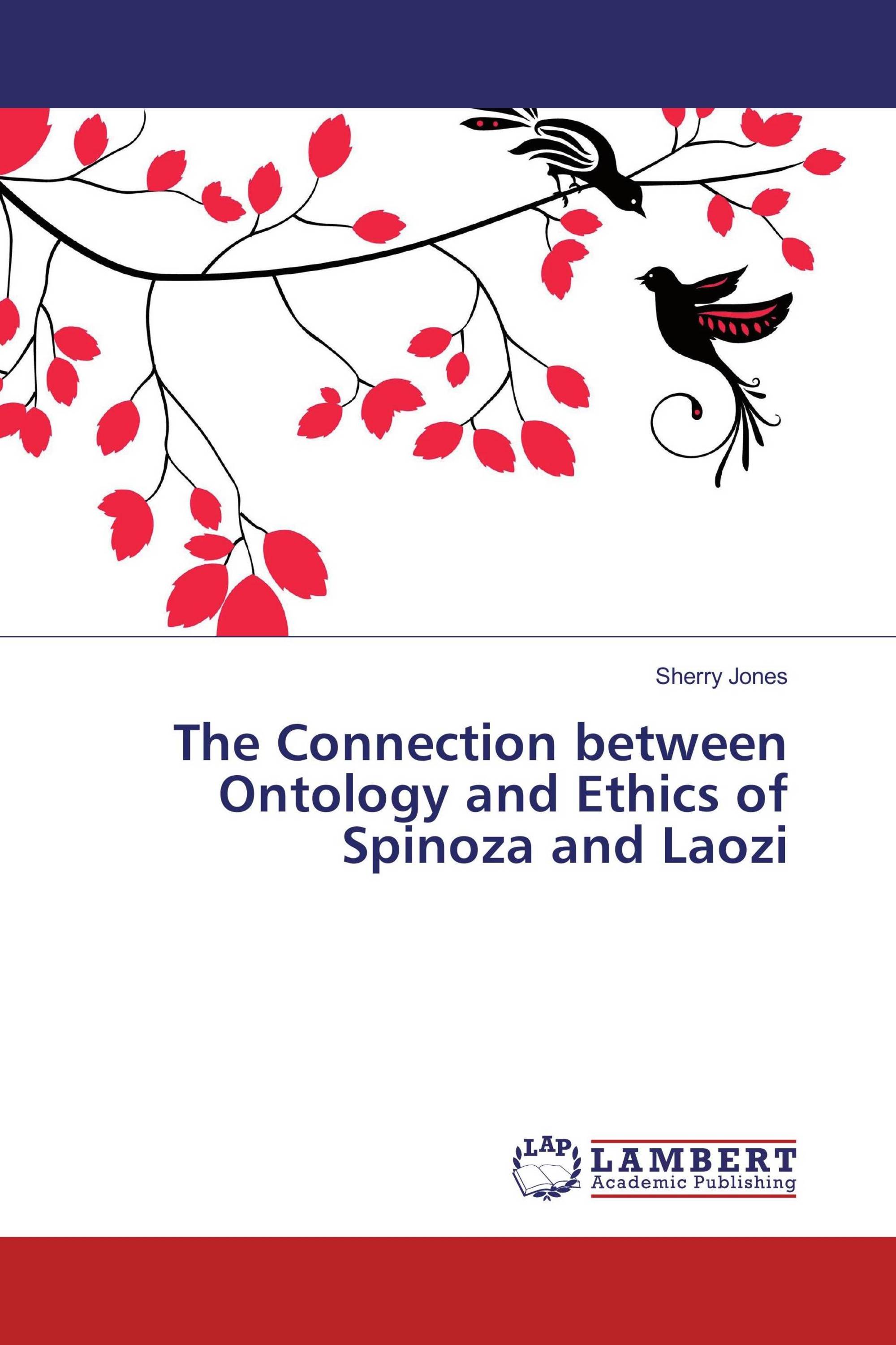 The Connection between Ontology and Ethics of Spinoza and Laozi