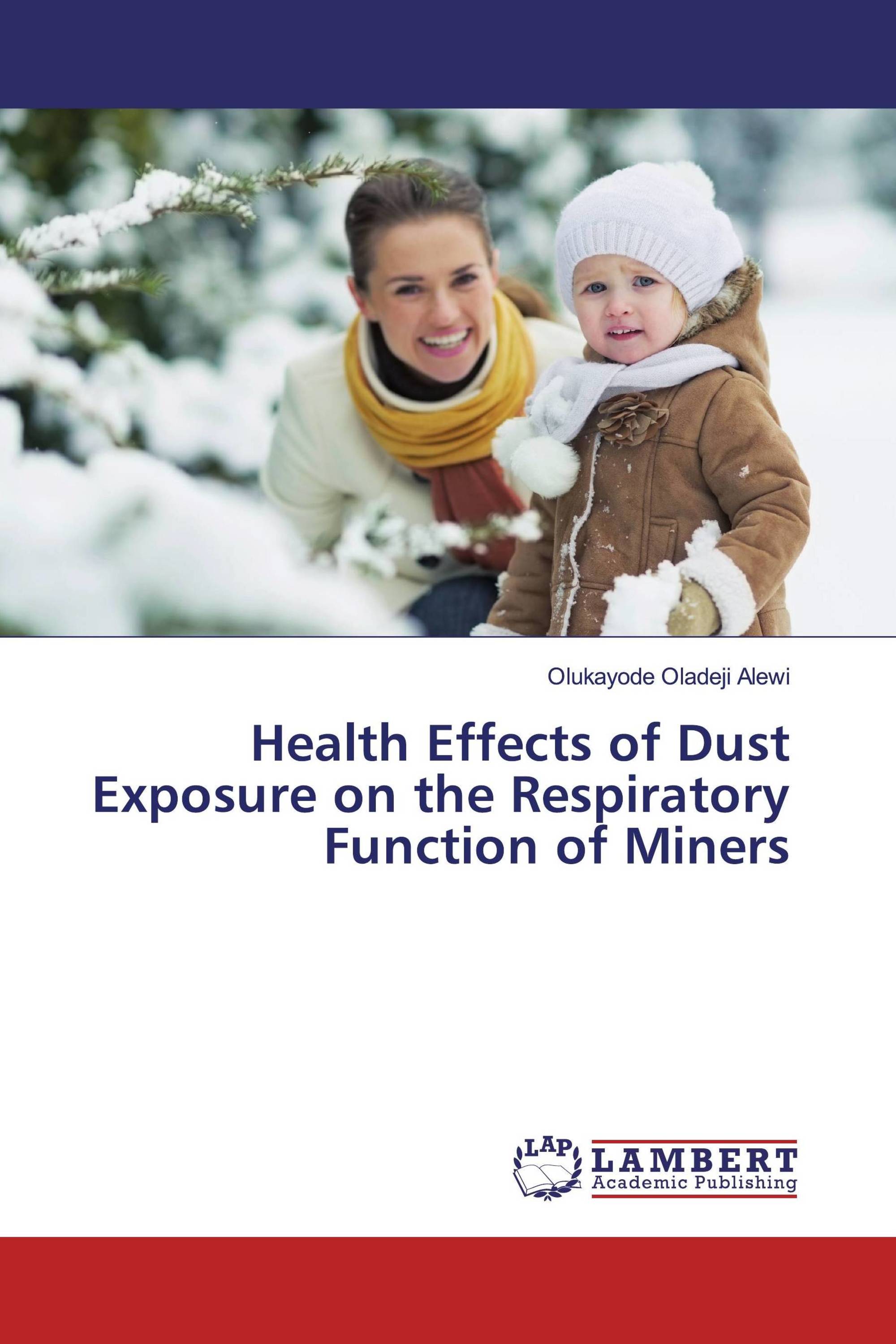 Health Effects of Dust Exposure on the Respiratory Function of Miners