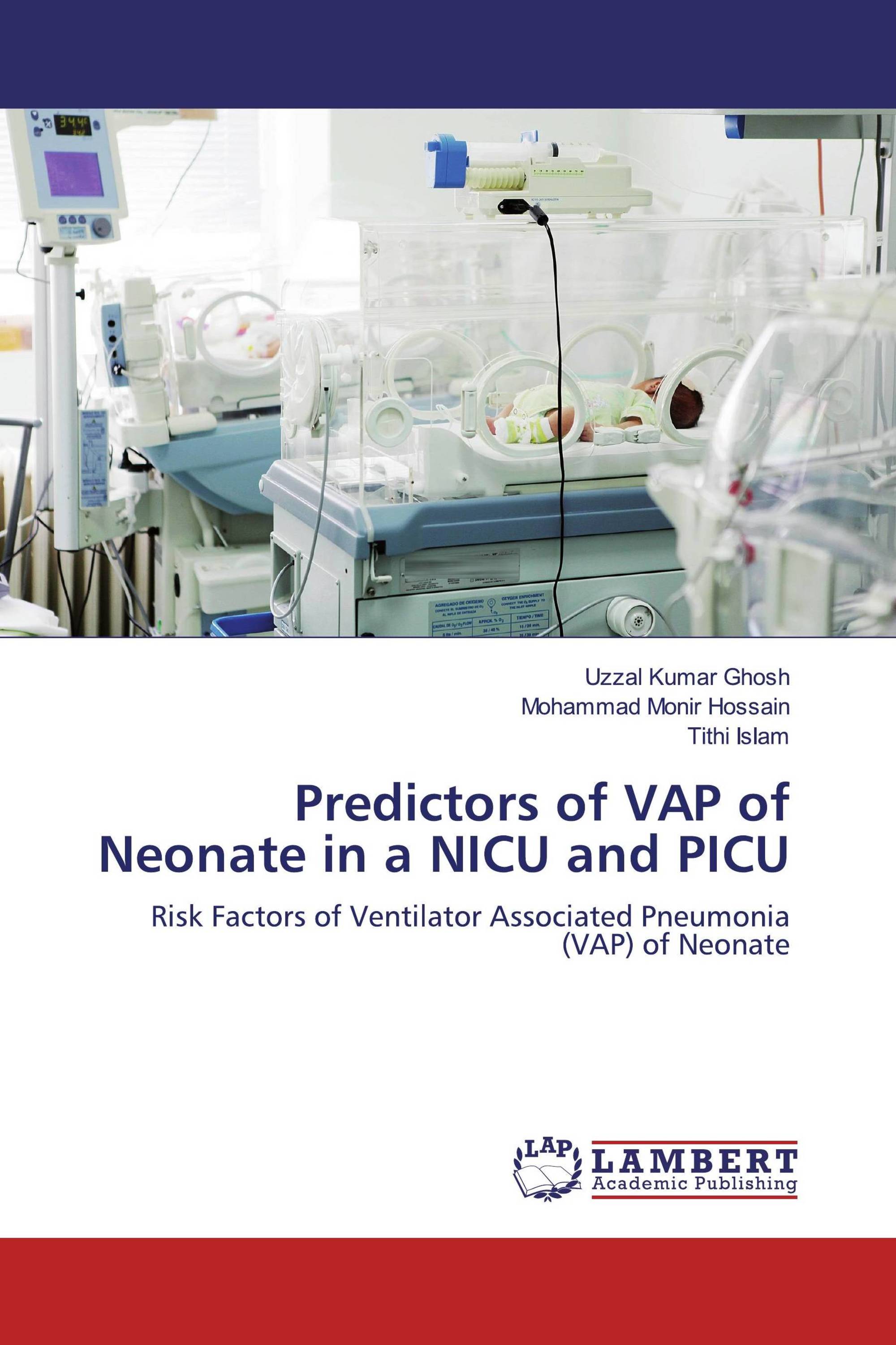 Predictors of VAP of Neonate in a NICU and PICU