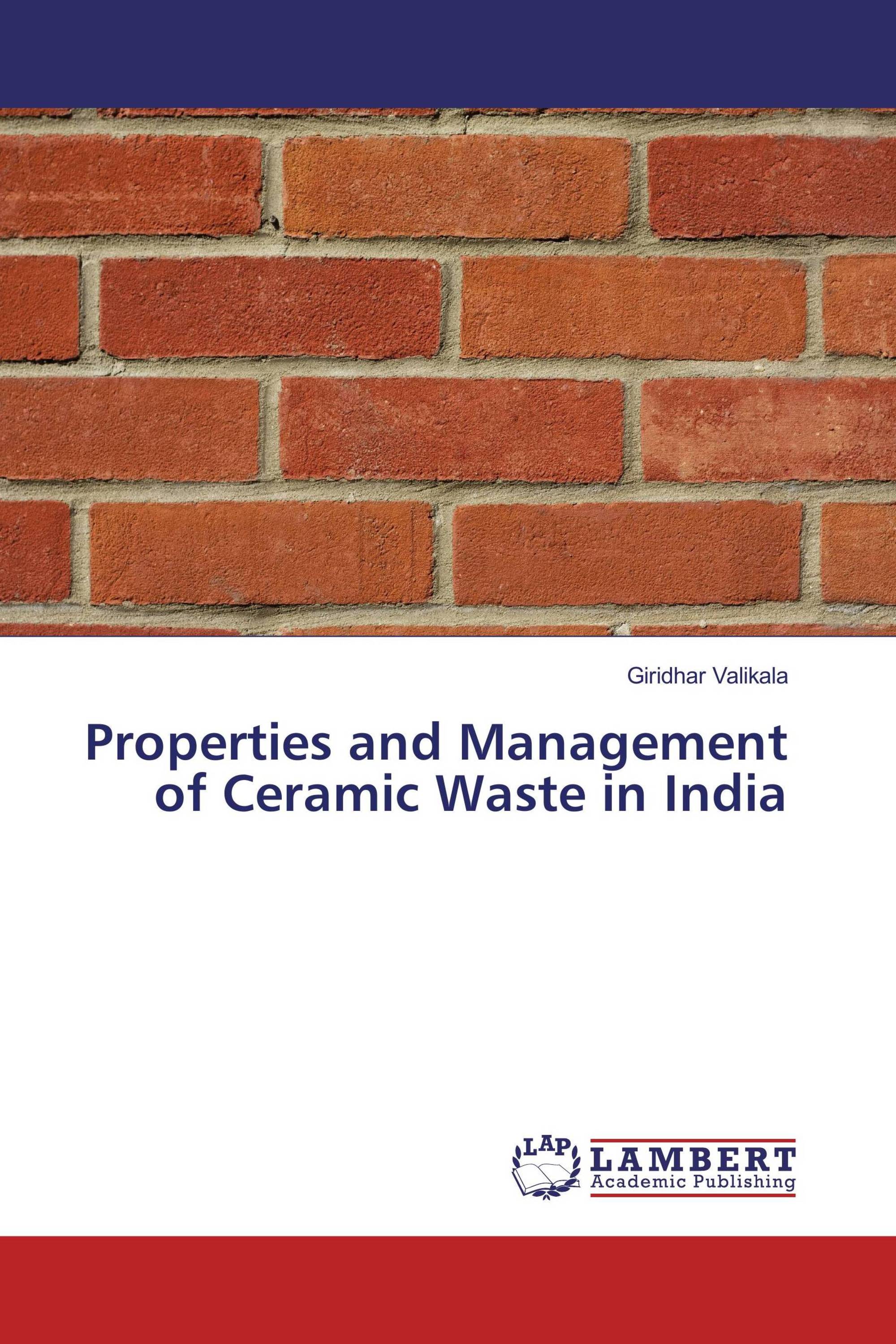 Properties and Management of Ceramic Waste in India