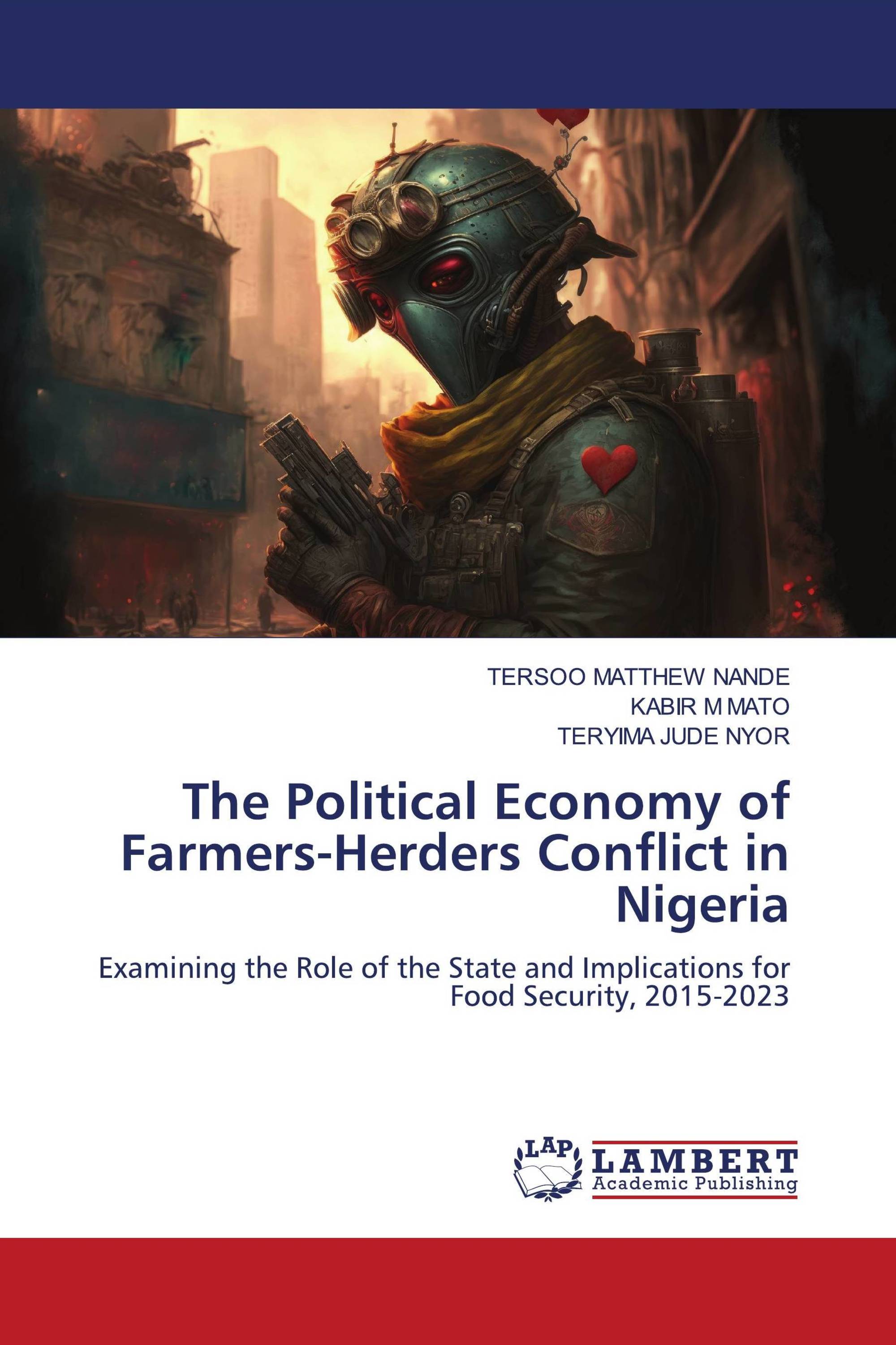 The Political Economy of Farmers-Herders Conflict in Nigeria