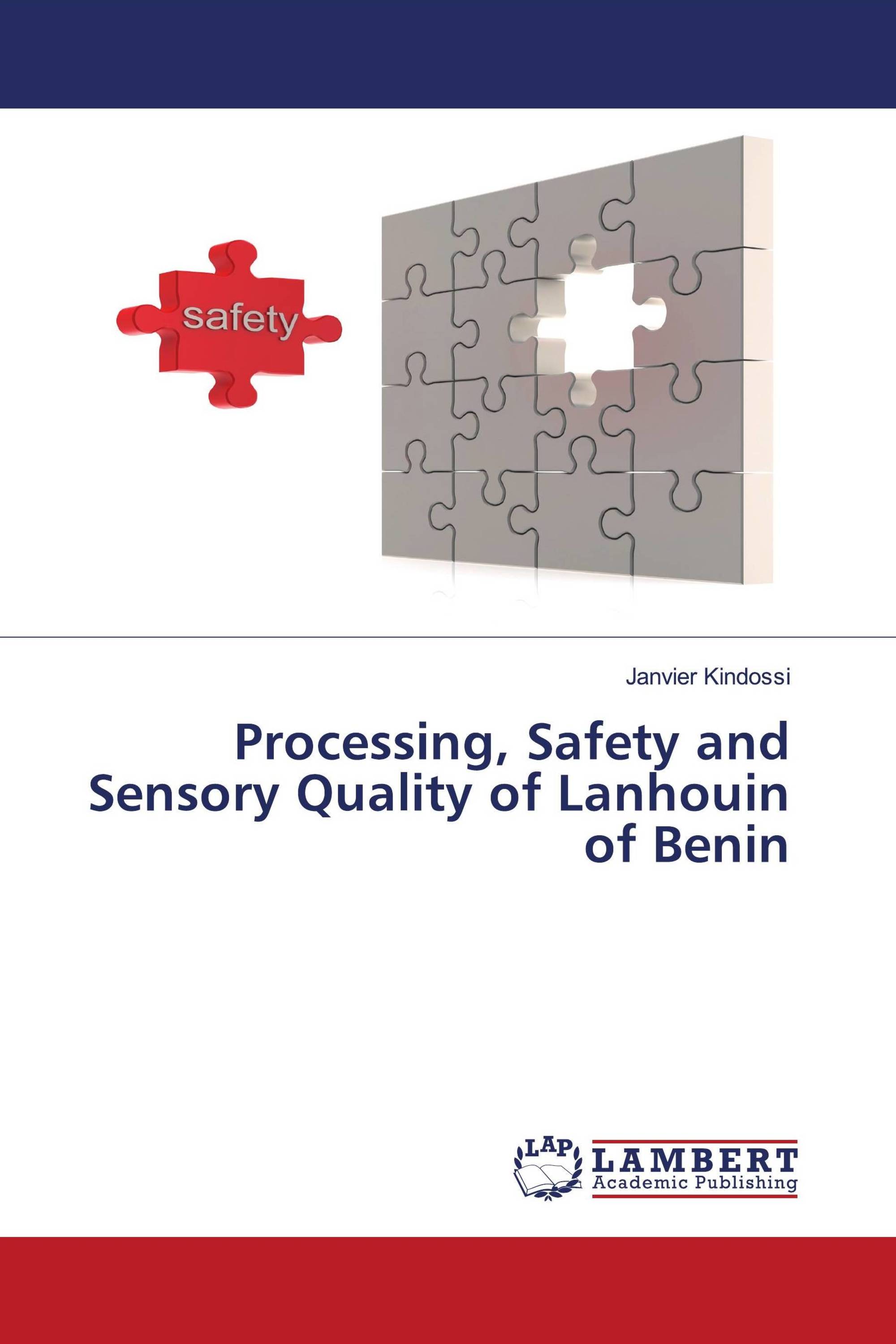 Processing, Safety and Sensory Quality of Lanhouin of Benin