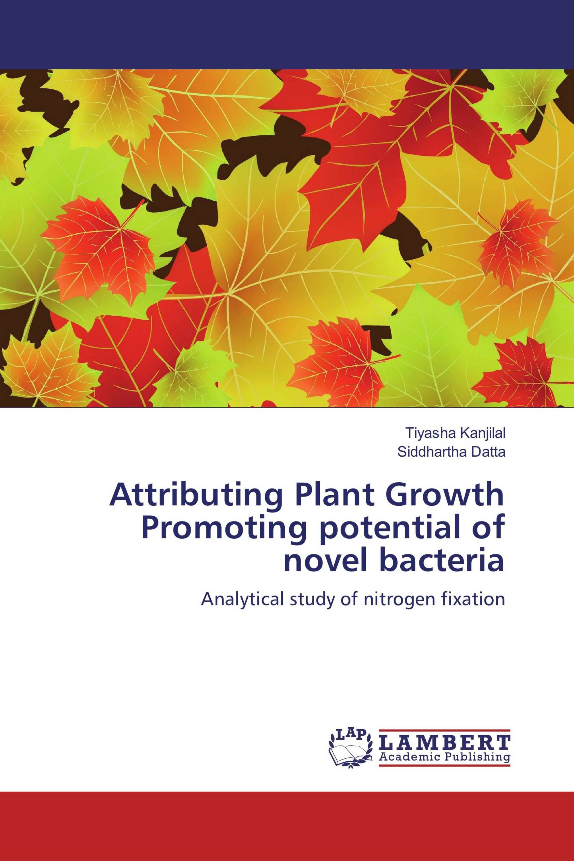 Attributing Plant Growth Promoting potential of novel bacteria