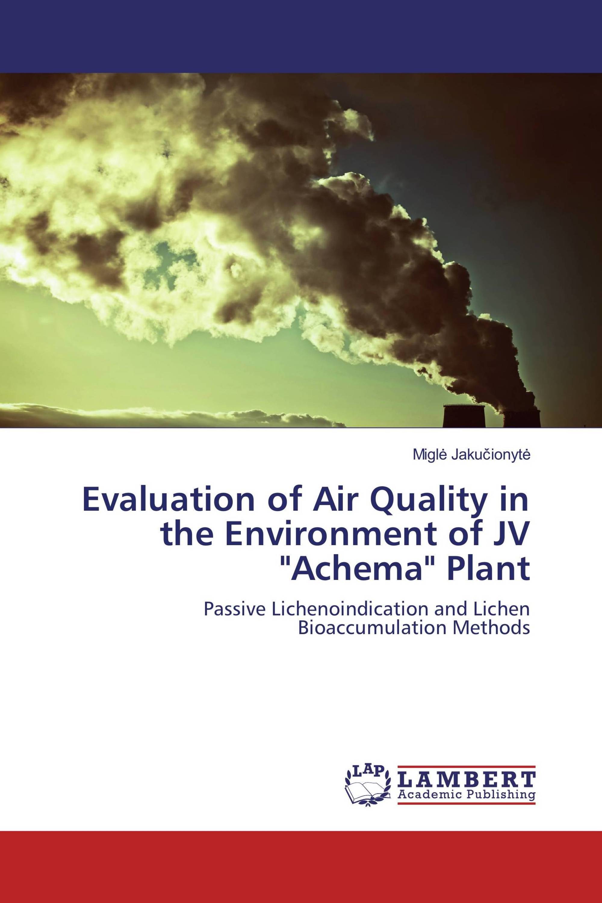 Evaluation of Air Quality in the Environment of JV "Achema" Plant