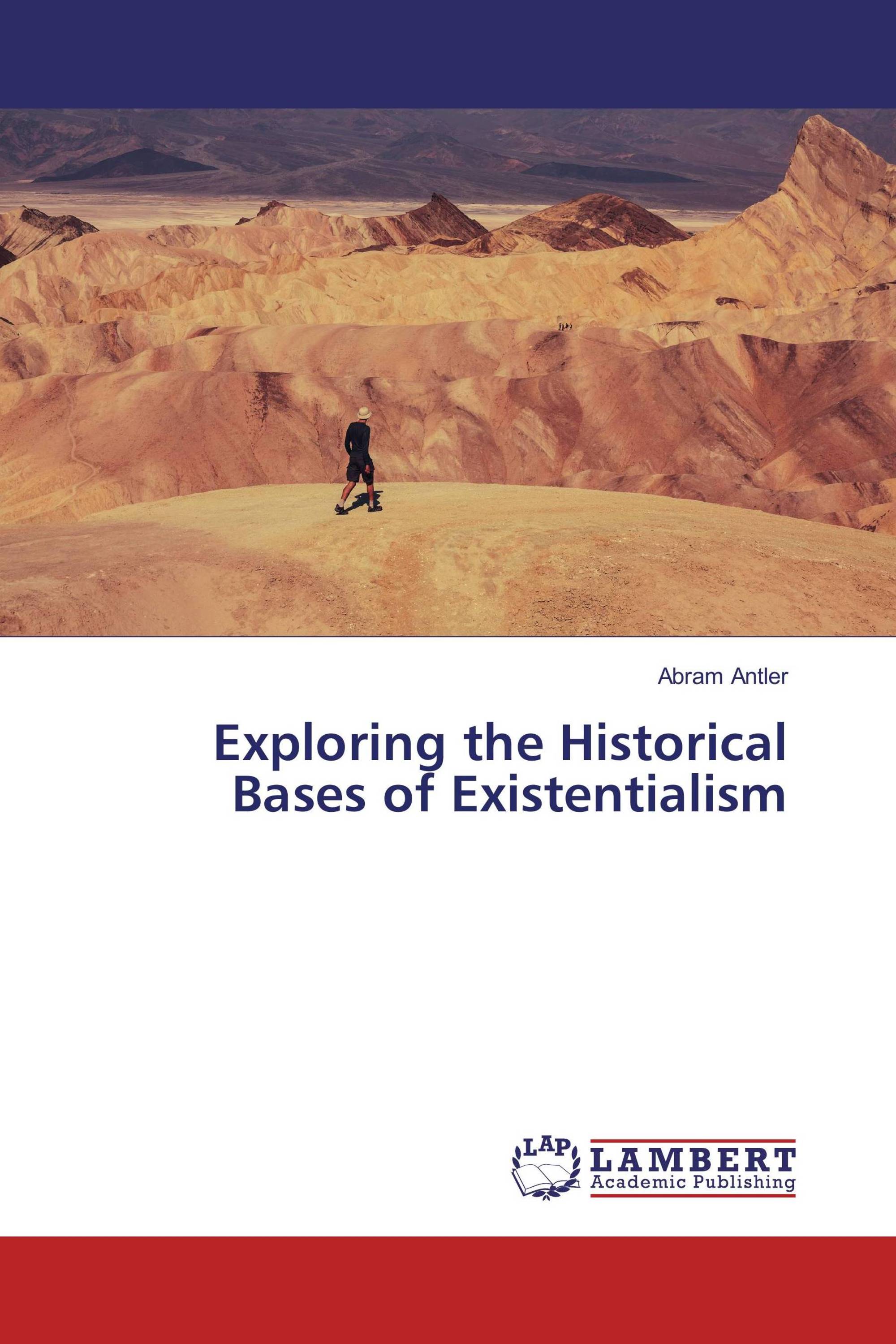 Exploring the Historical Bases of Existentialism