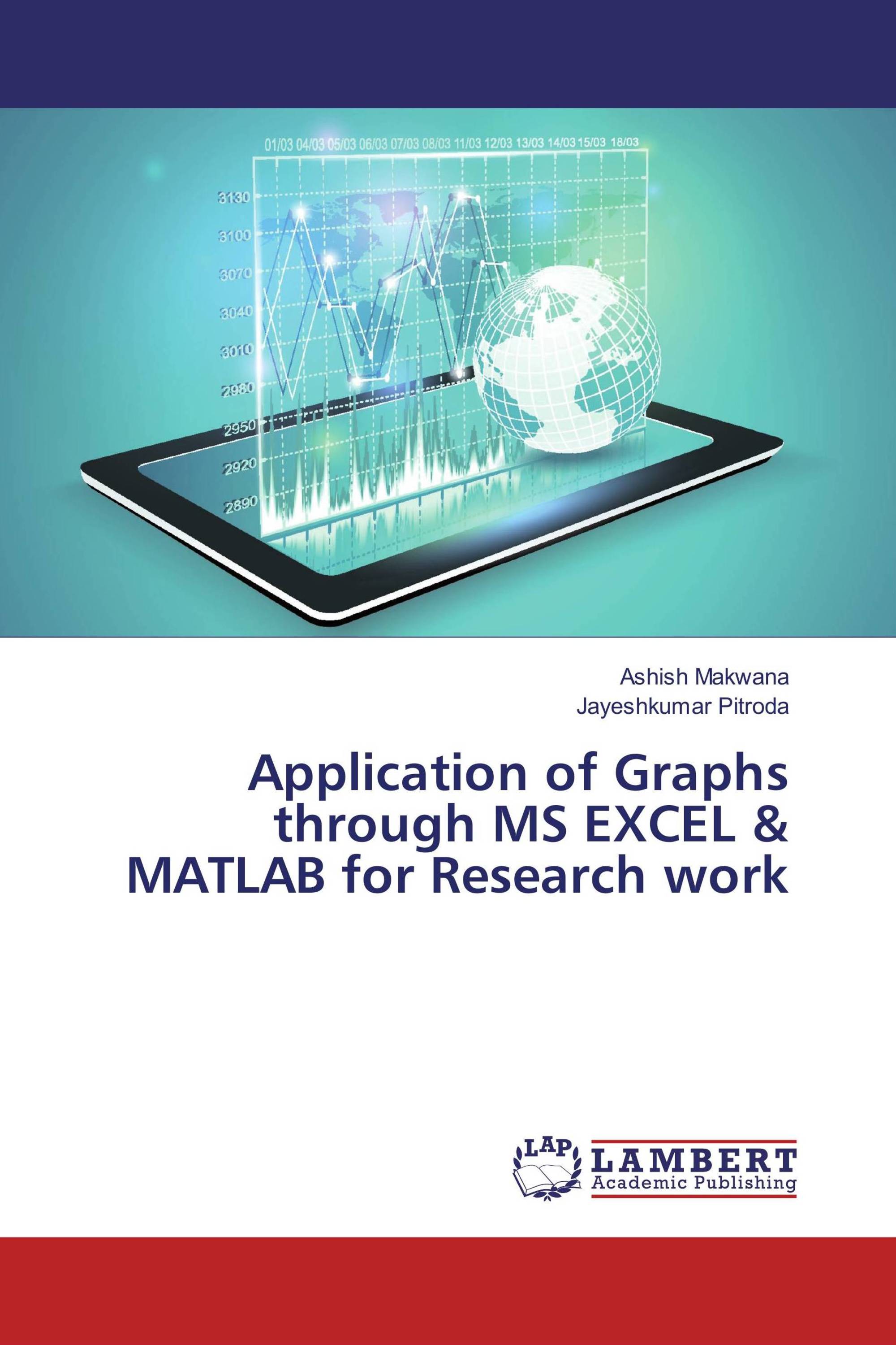 Application of Graphs through MS EXCEL & MATLAB for Research work / 978 ...