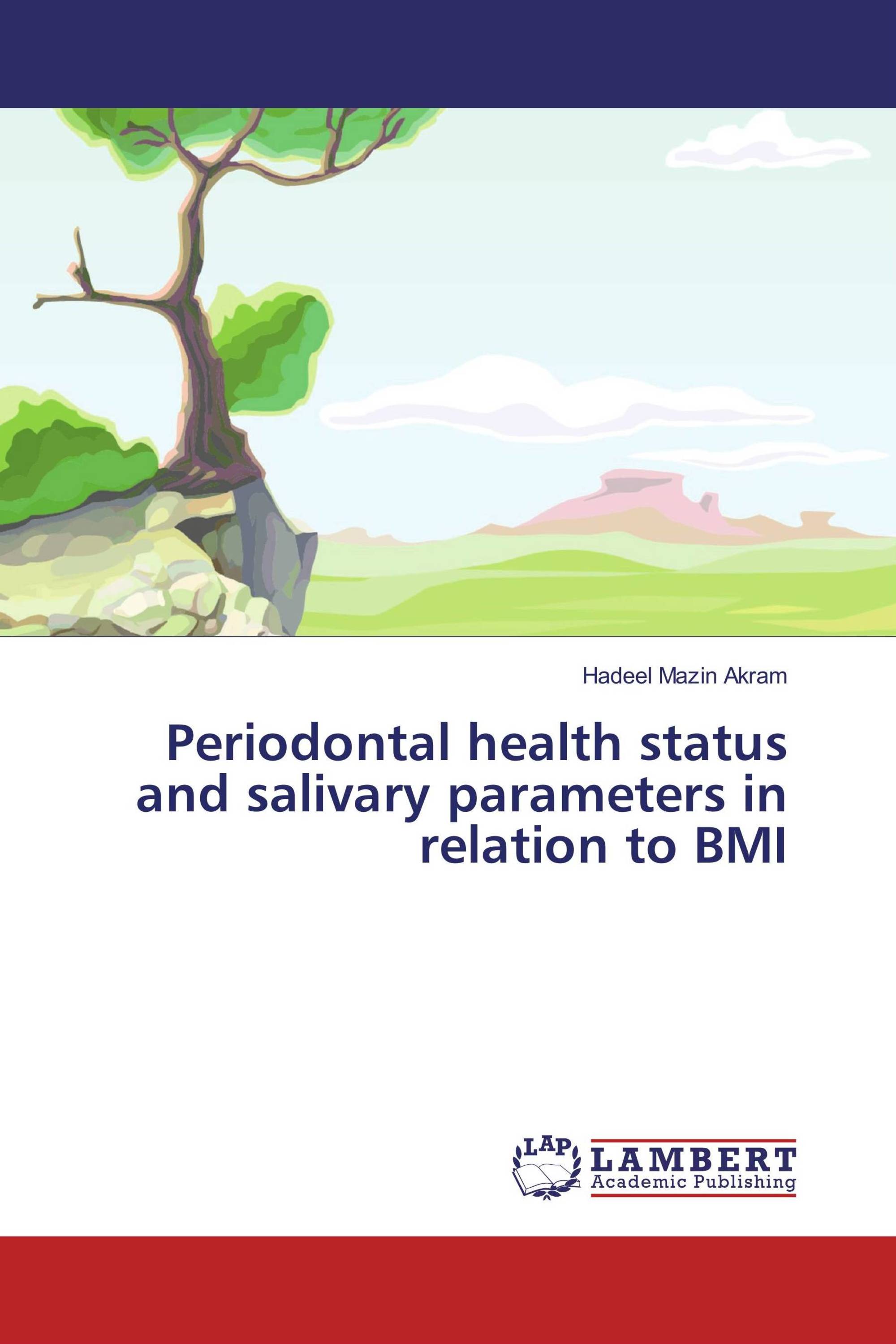 Periodontal health status and salivary parameters in relation to BMI