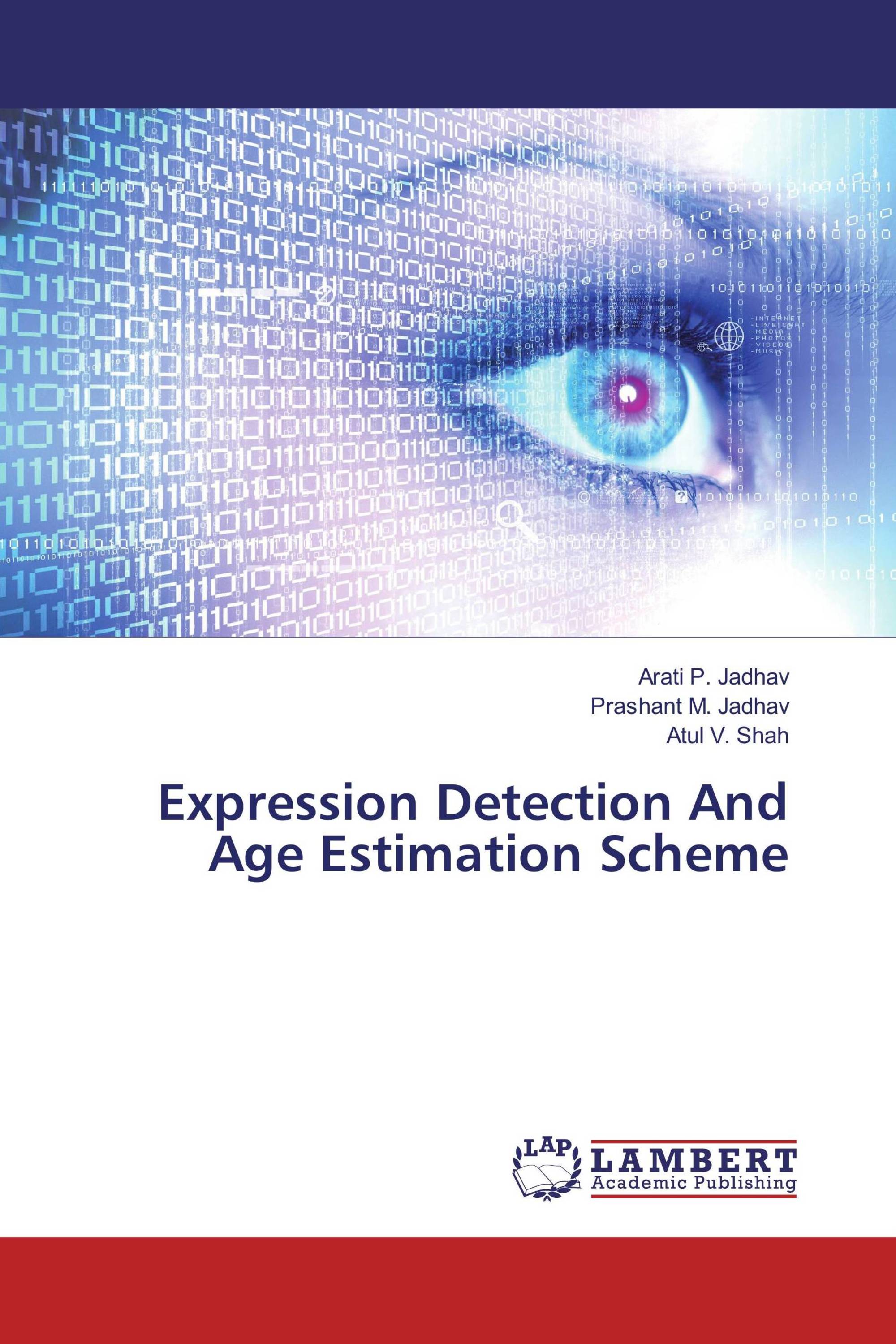 Expression Detection And Age Estimation Scheme / 9783659954832