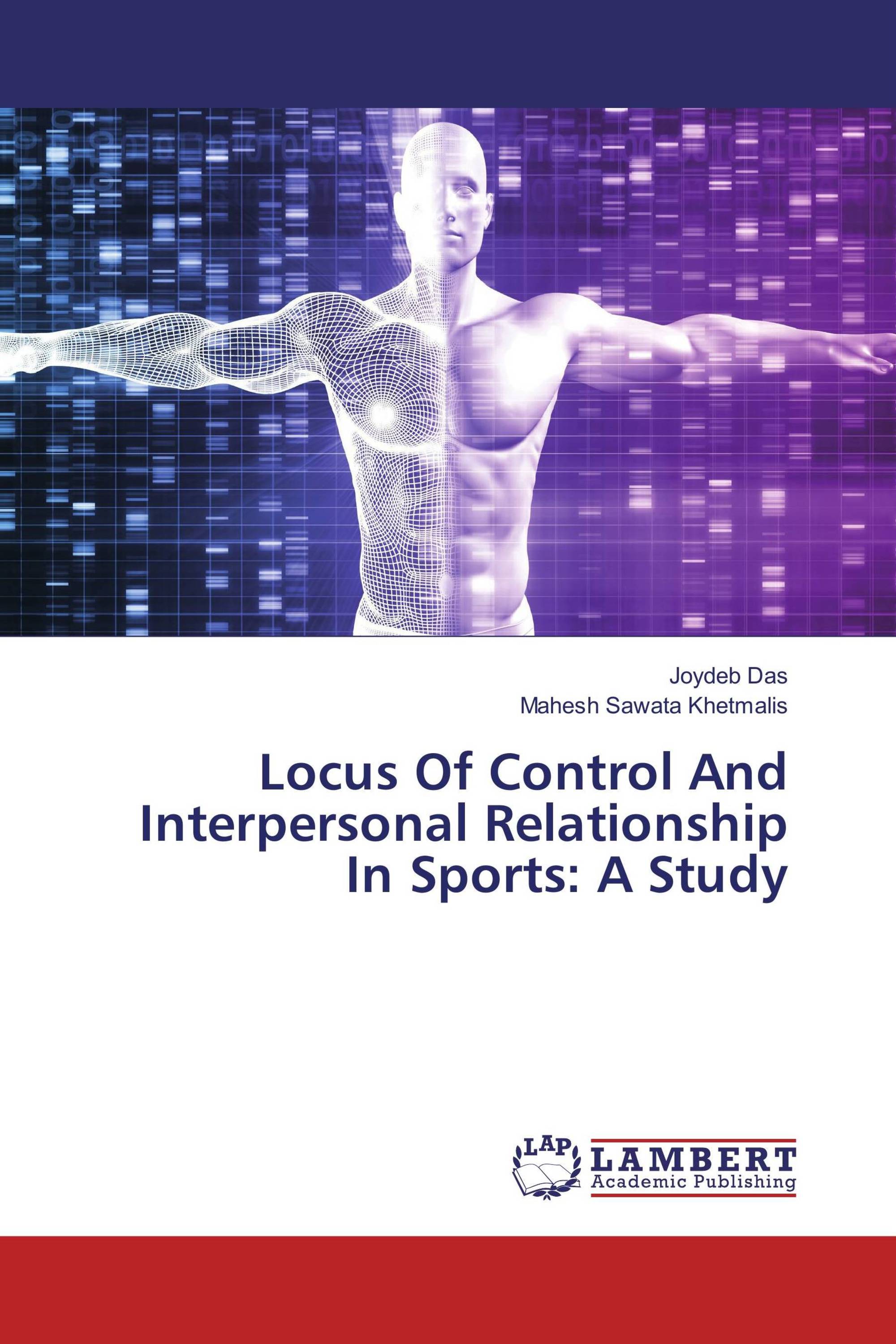 Locus Of Control And Interpersonal Relationship In Sports: A Study