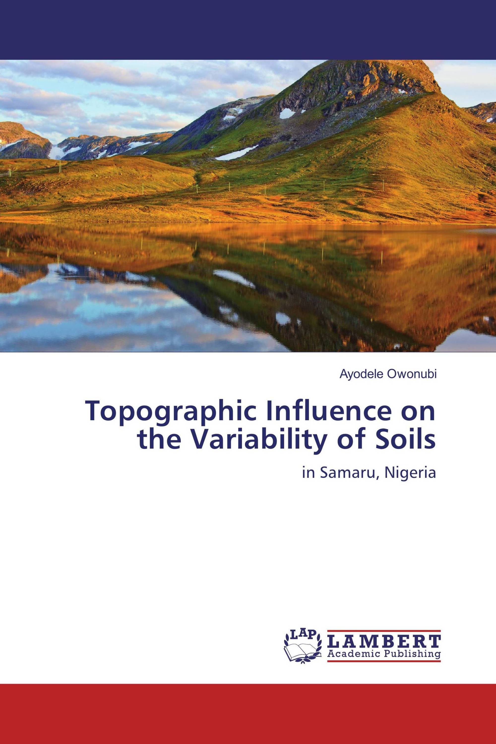 Topographic Influence on the Variability of Soils