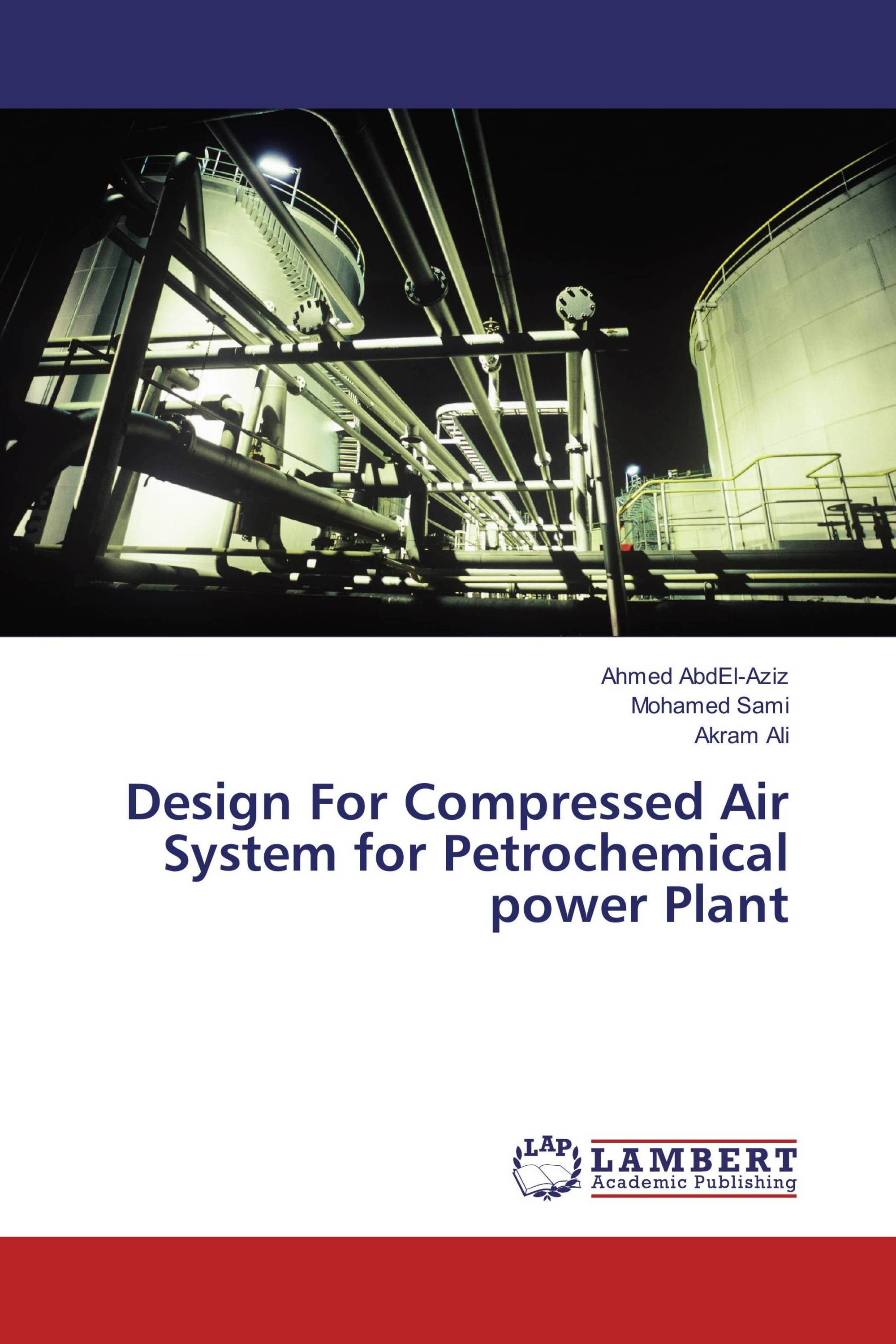 Design For Compressed Air System for Petrochemical power Plant