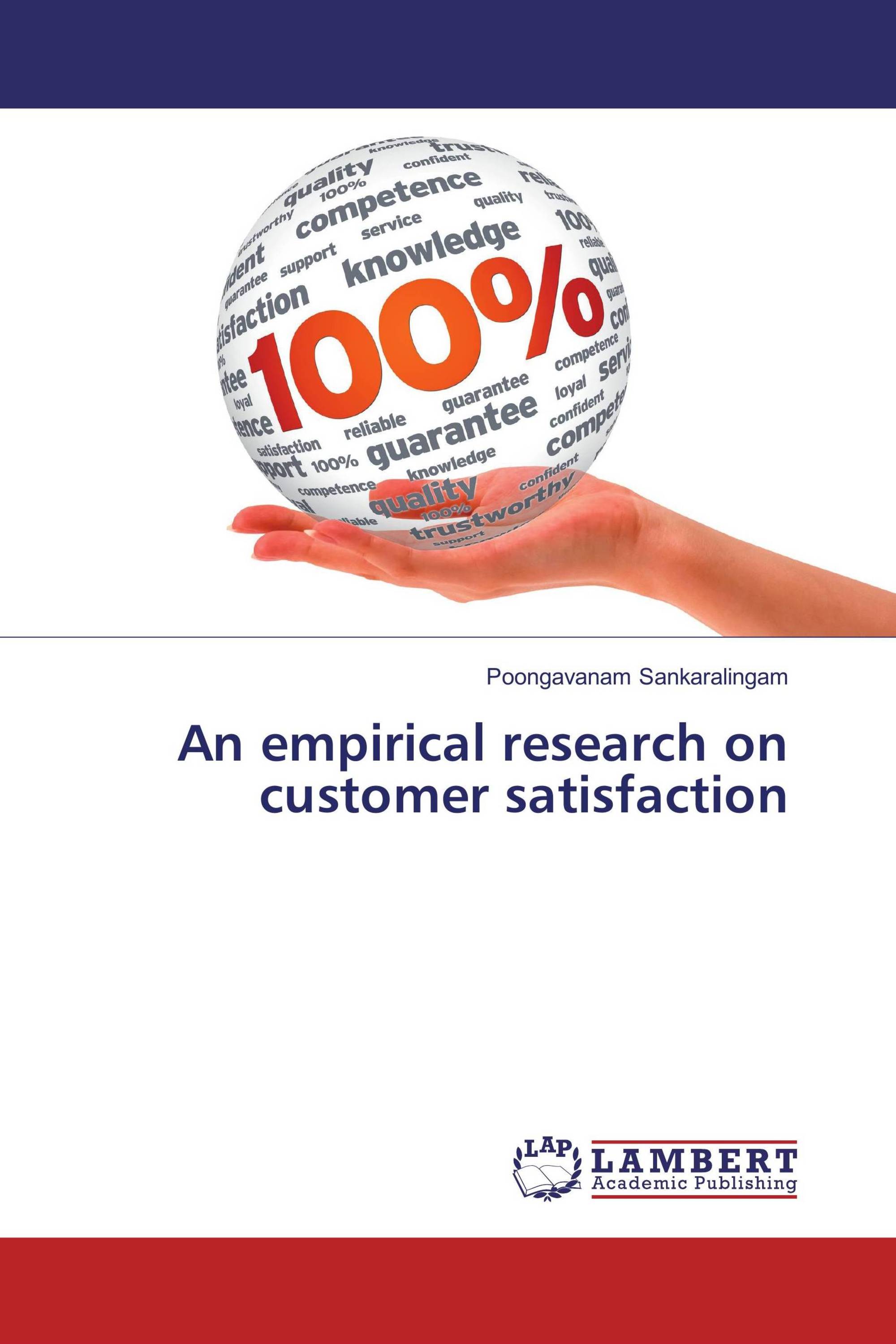 An empirical research on customer satisfaction