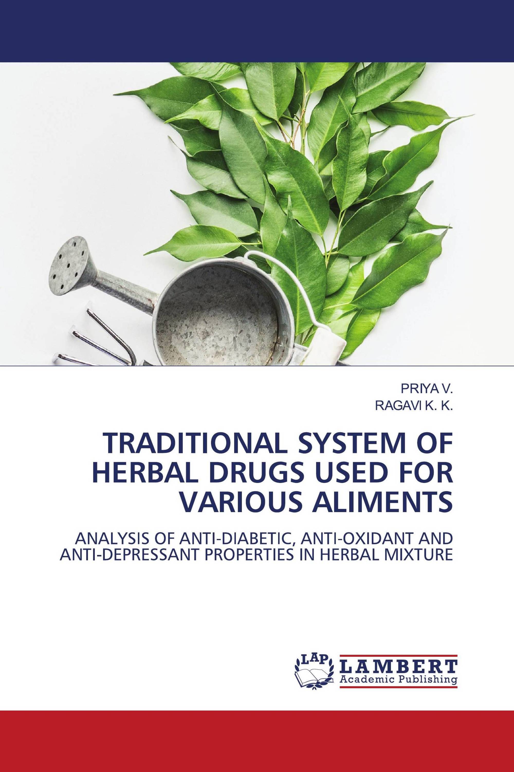 TRADITIONAL SYSTEM OF HERBAL DRUGS USED FOR VARIOUS ALIMENTS