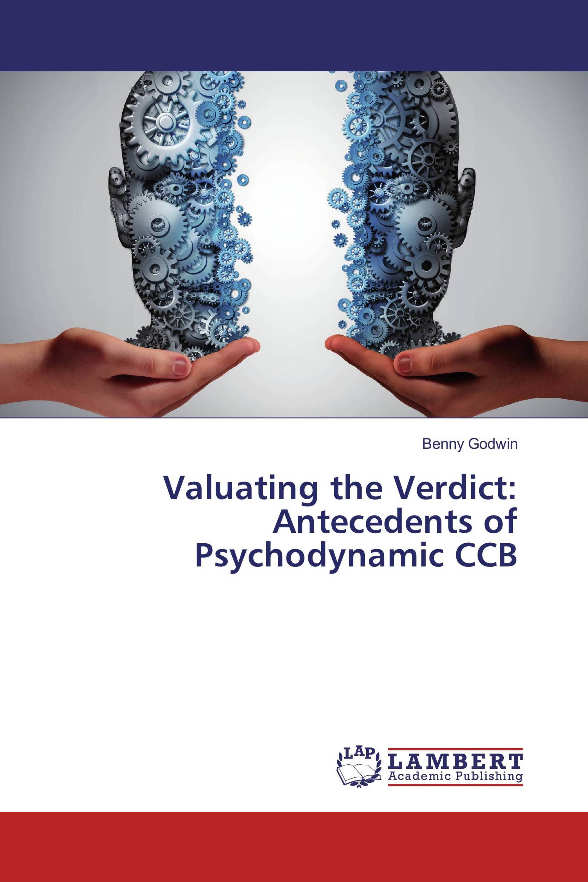 Valuating the Verdict: Antecedents of Psychodynamic CCB