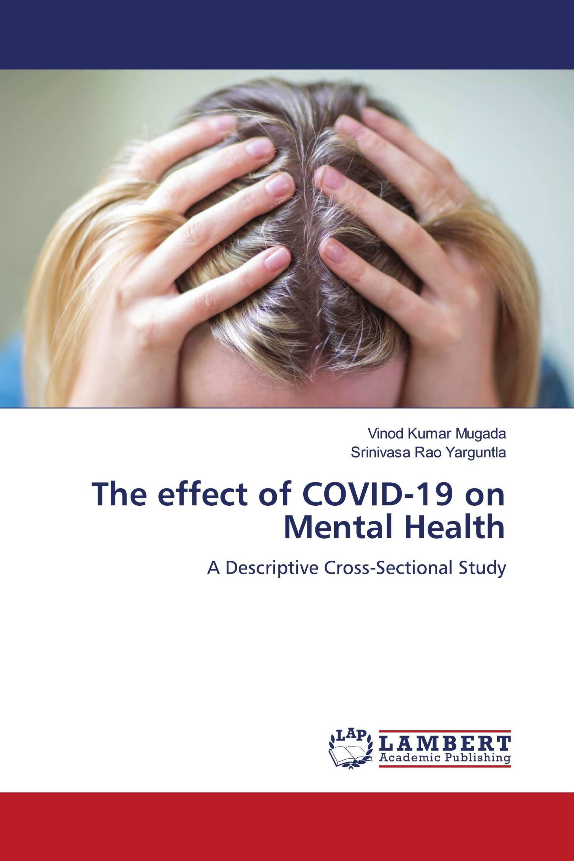 The effect of COVID-19 on Mental Health