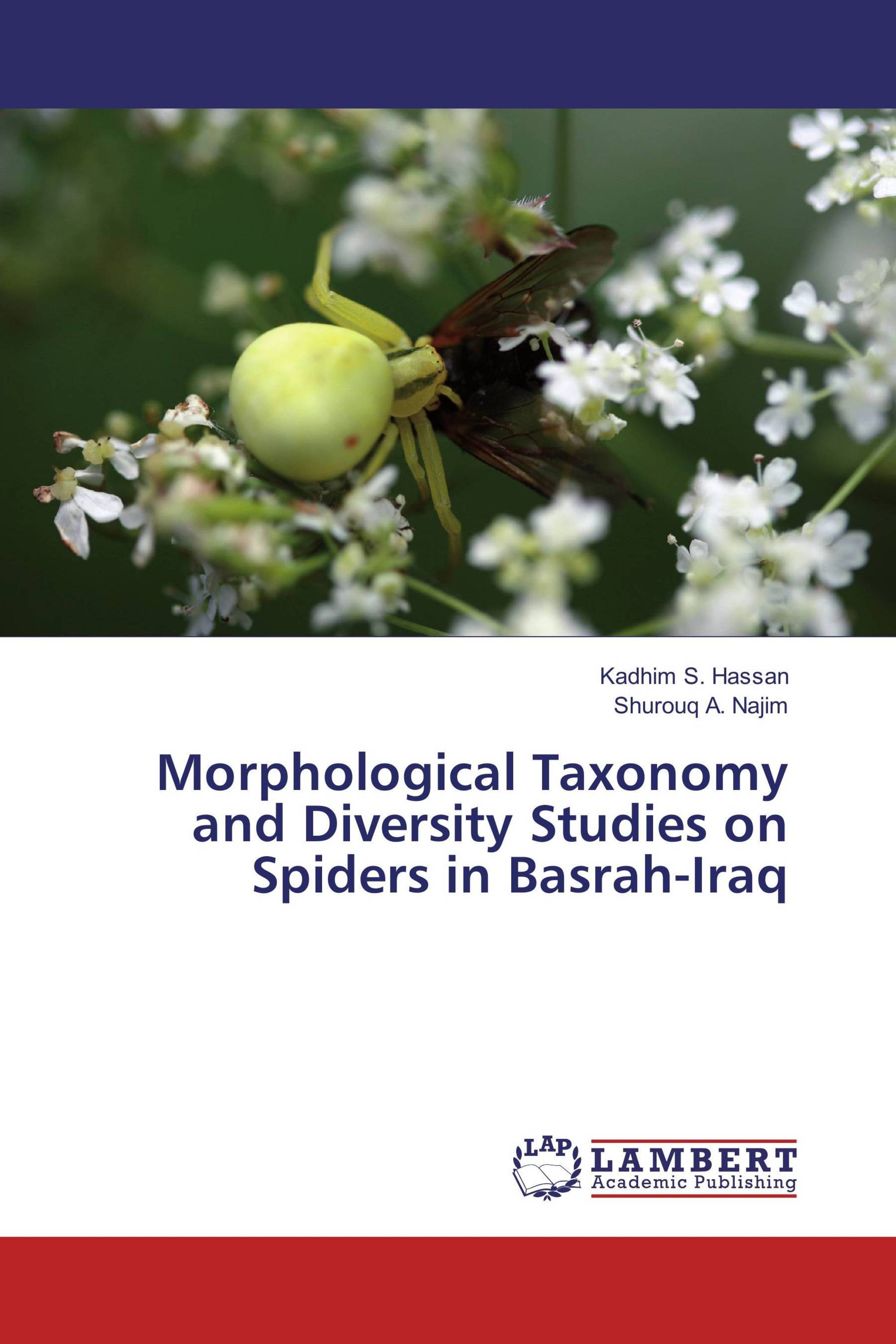 Morphological Taxonomy and Diversity Studies on Spiders in Basrah-Iraq