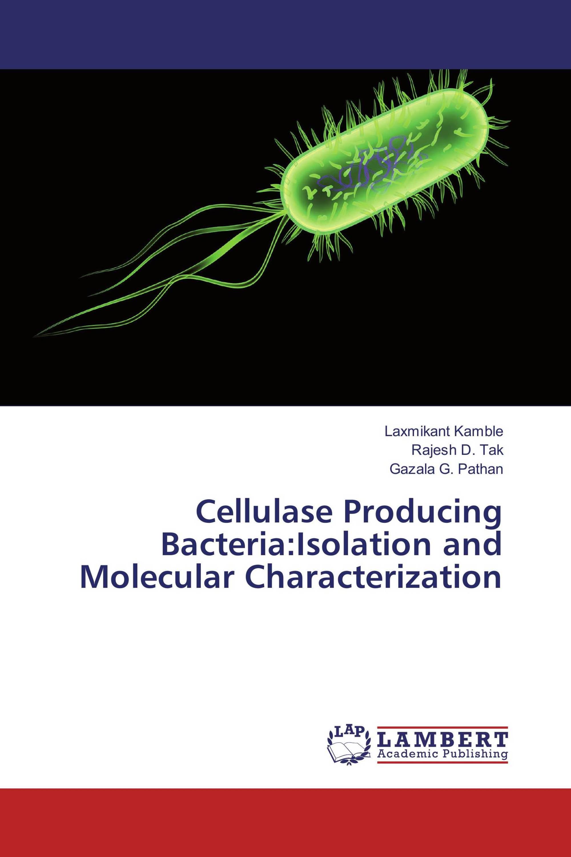 Cellulase Producing Bacteria:Isolation And Molecular Characterization ...