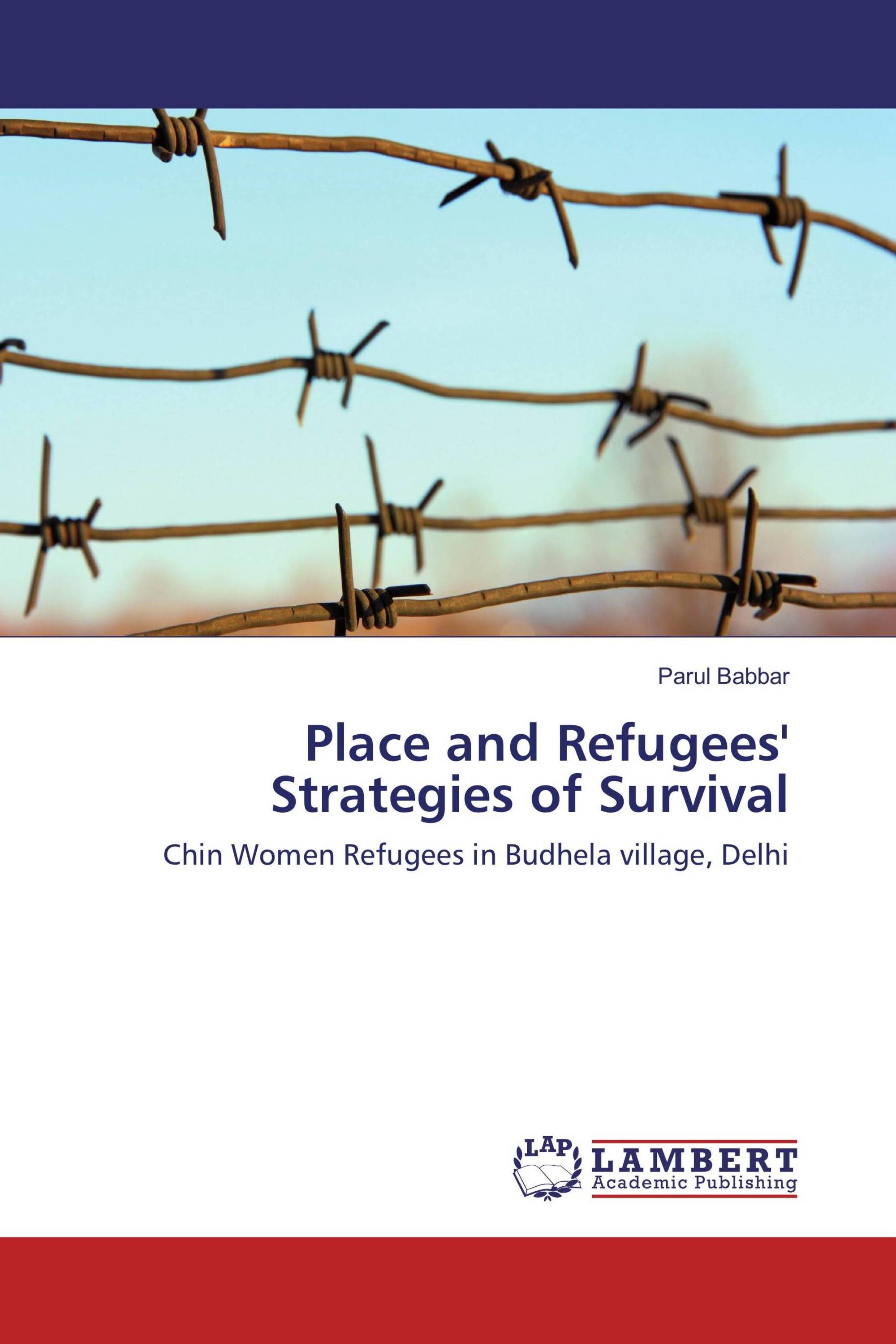 Place and Refugees' Strategies of Survival