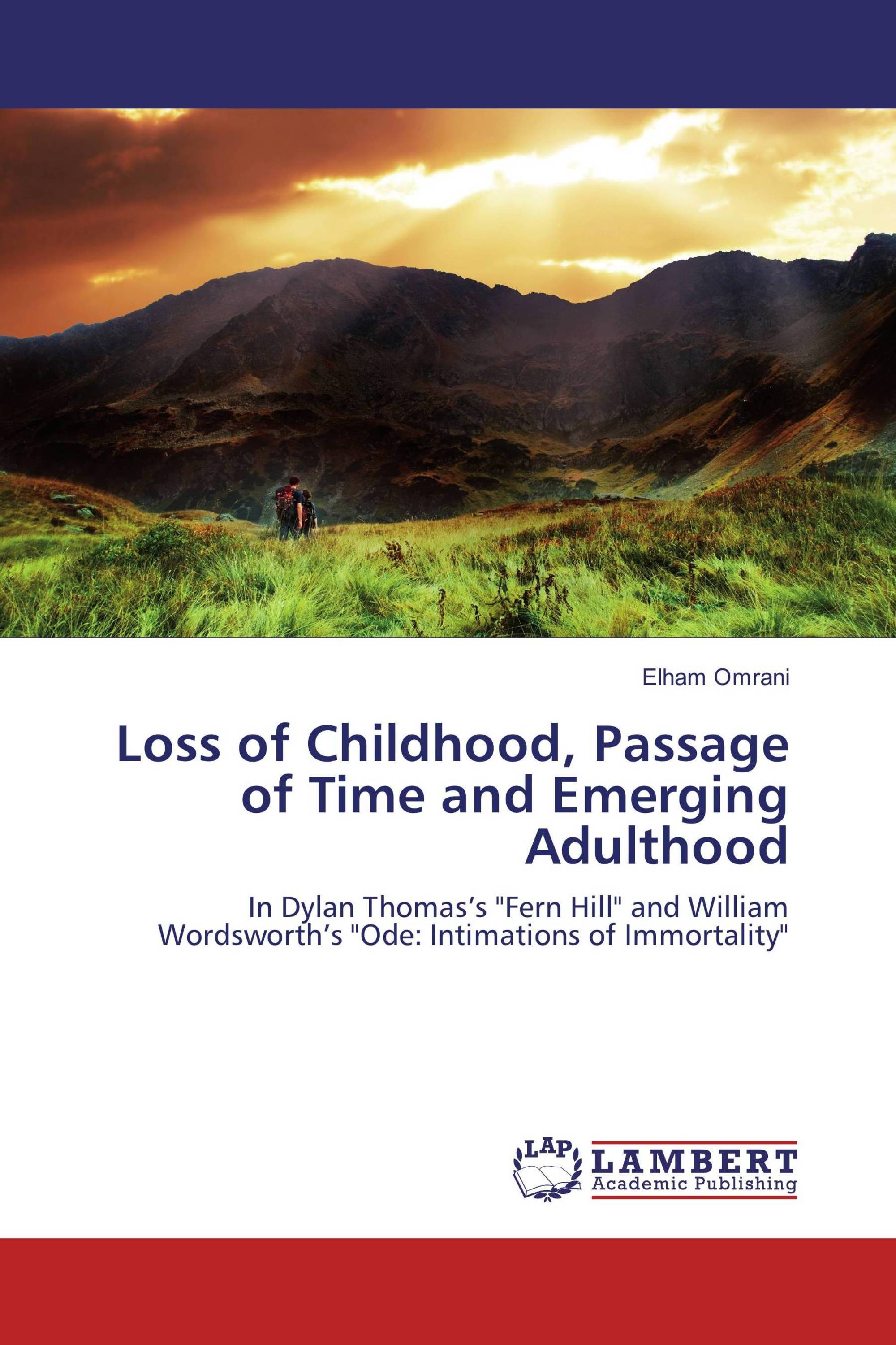 Loss of Childhood, Passage of Time and Emerging Adulthood