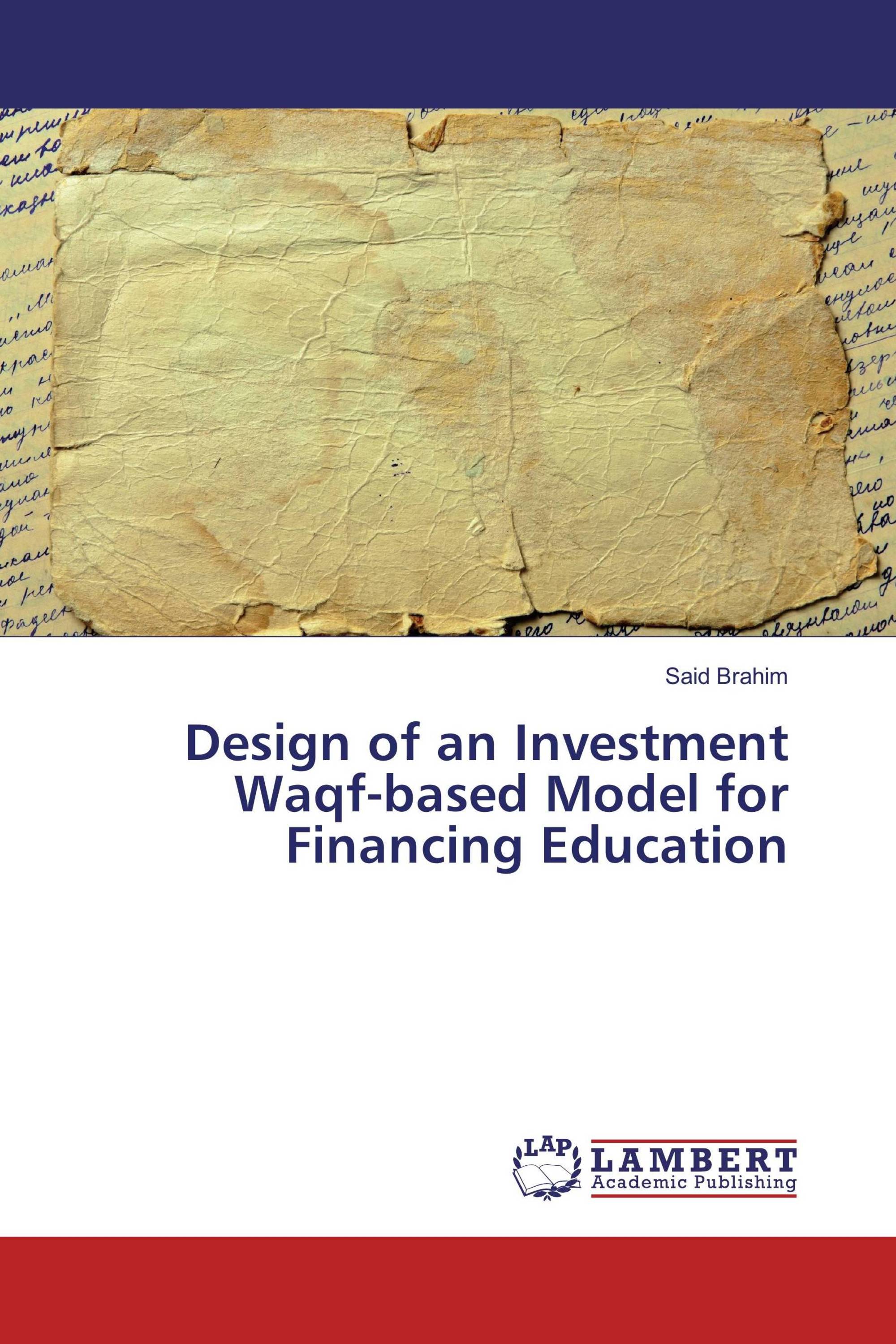 Design of an Investment Waqf-based Model for Financing Education