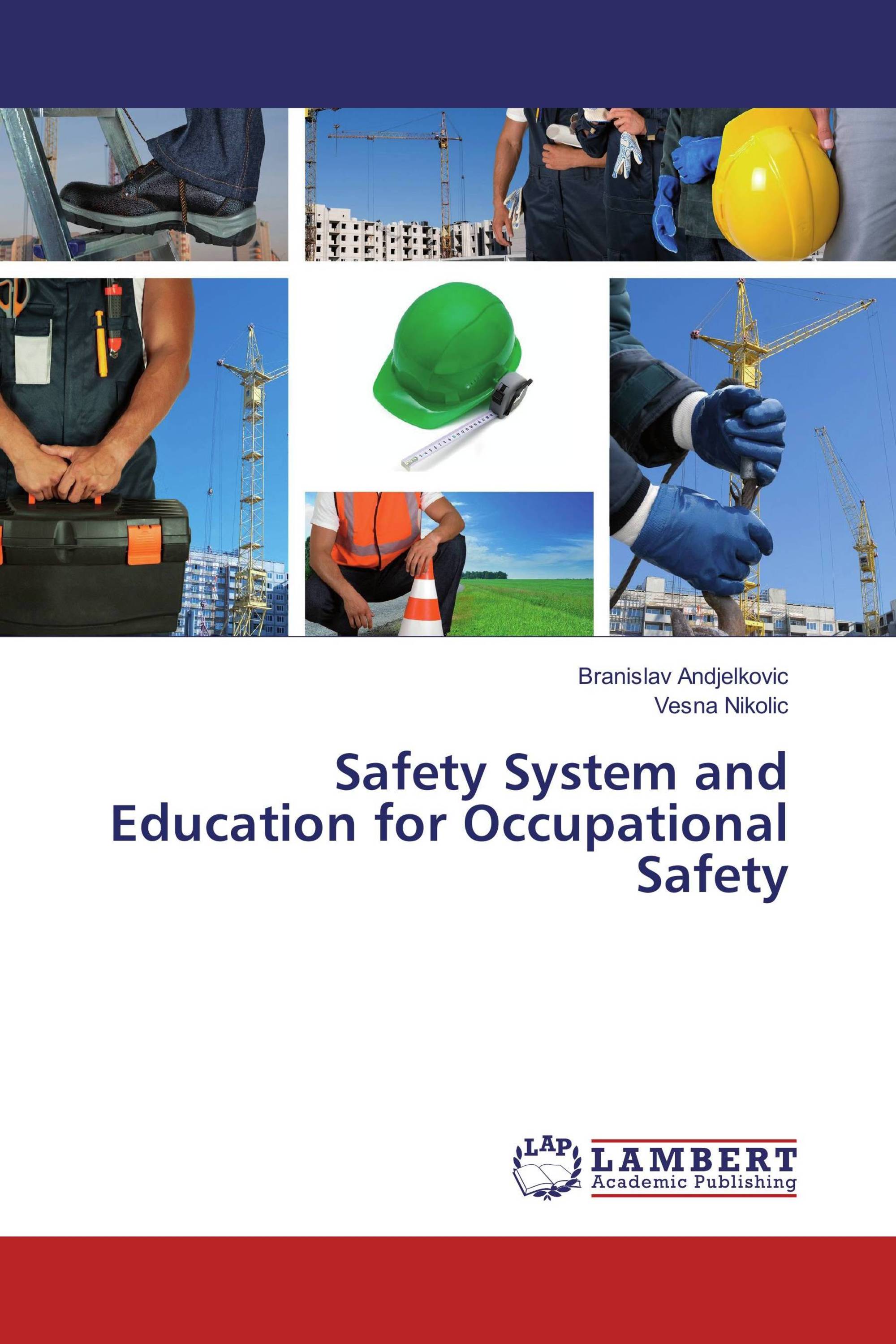 Safety System and Education for Occupational Safety