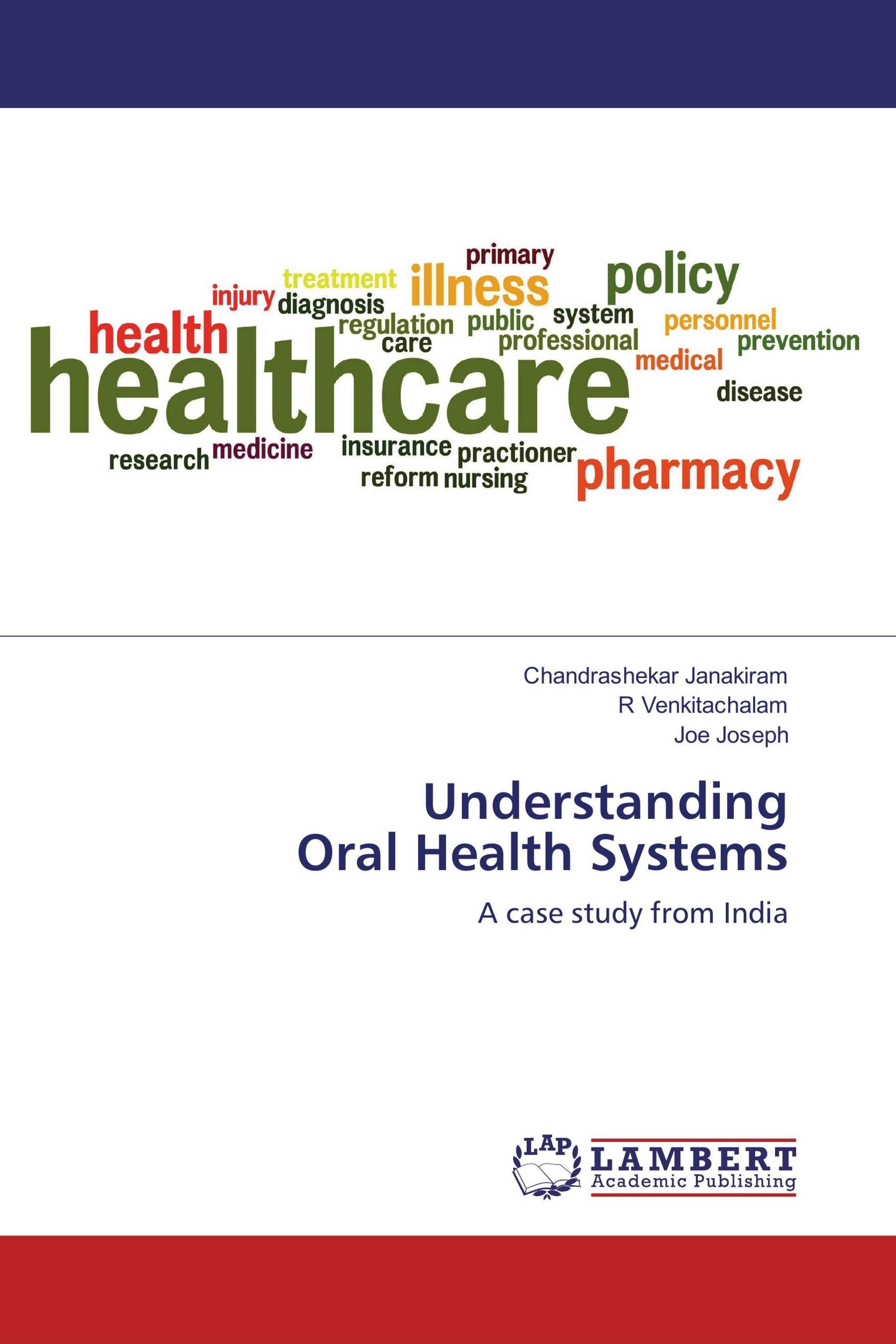 Understanding Oral Health Systems / 978-3-659-97735-0 / 9783659977350 ...