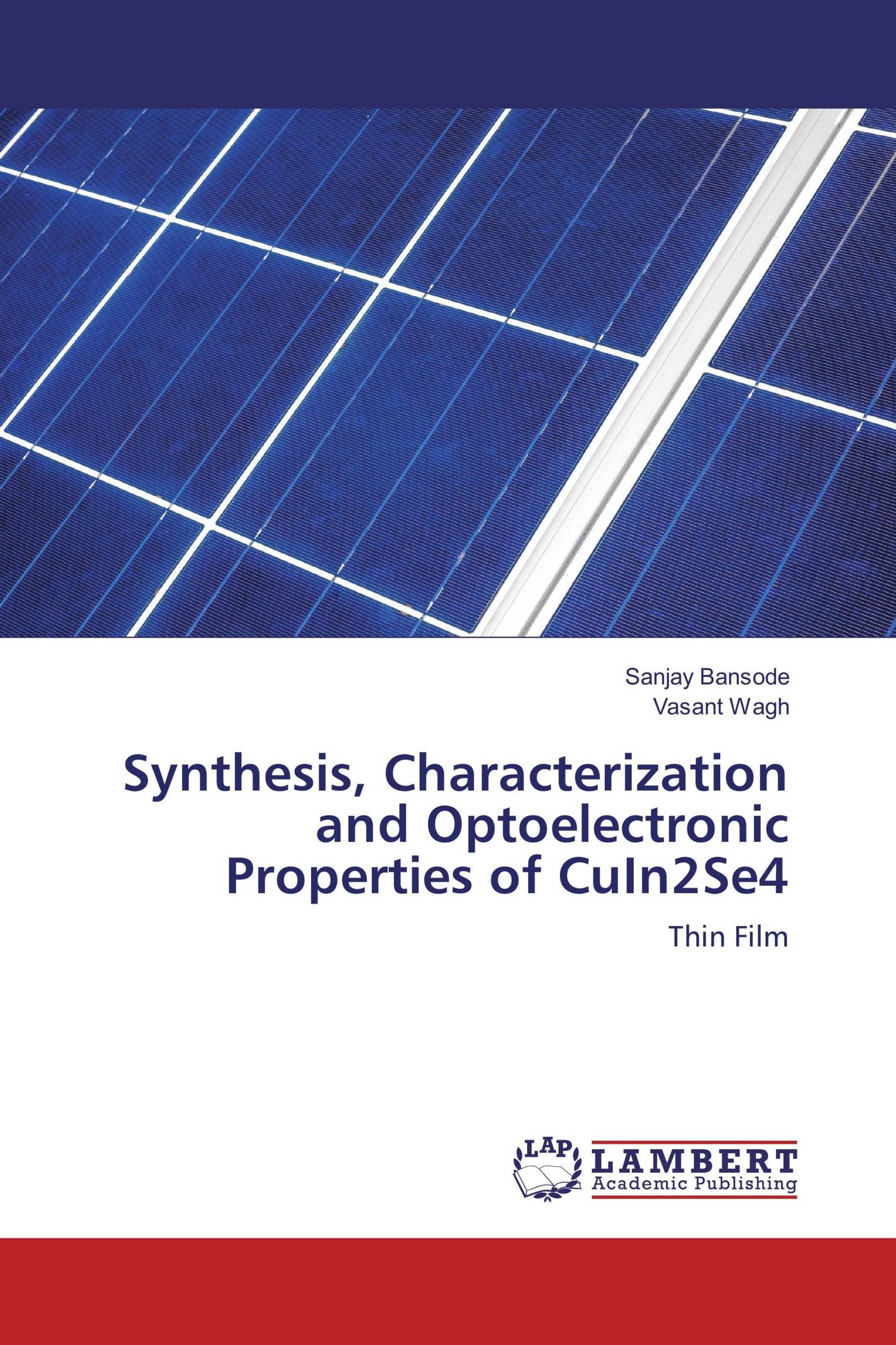 Synthesis, Characterization and Optoelectronic Properties of CuIn2Se4