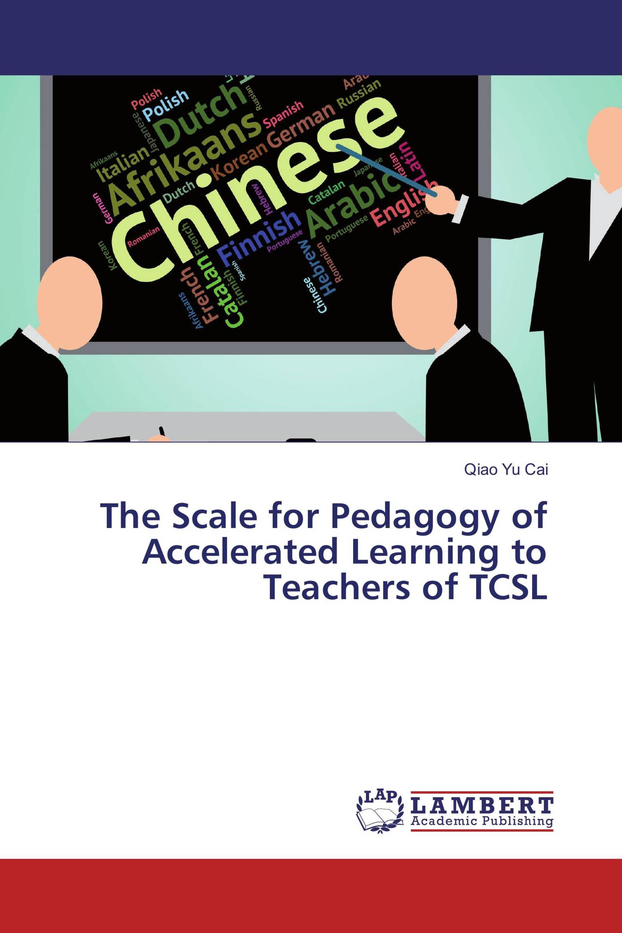 The Scale for Pedagogy of Accelerated Learning to Teachers of TCSL