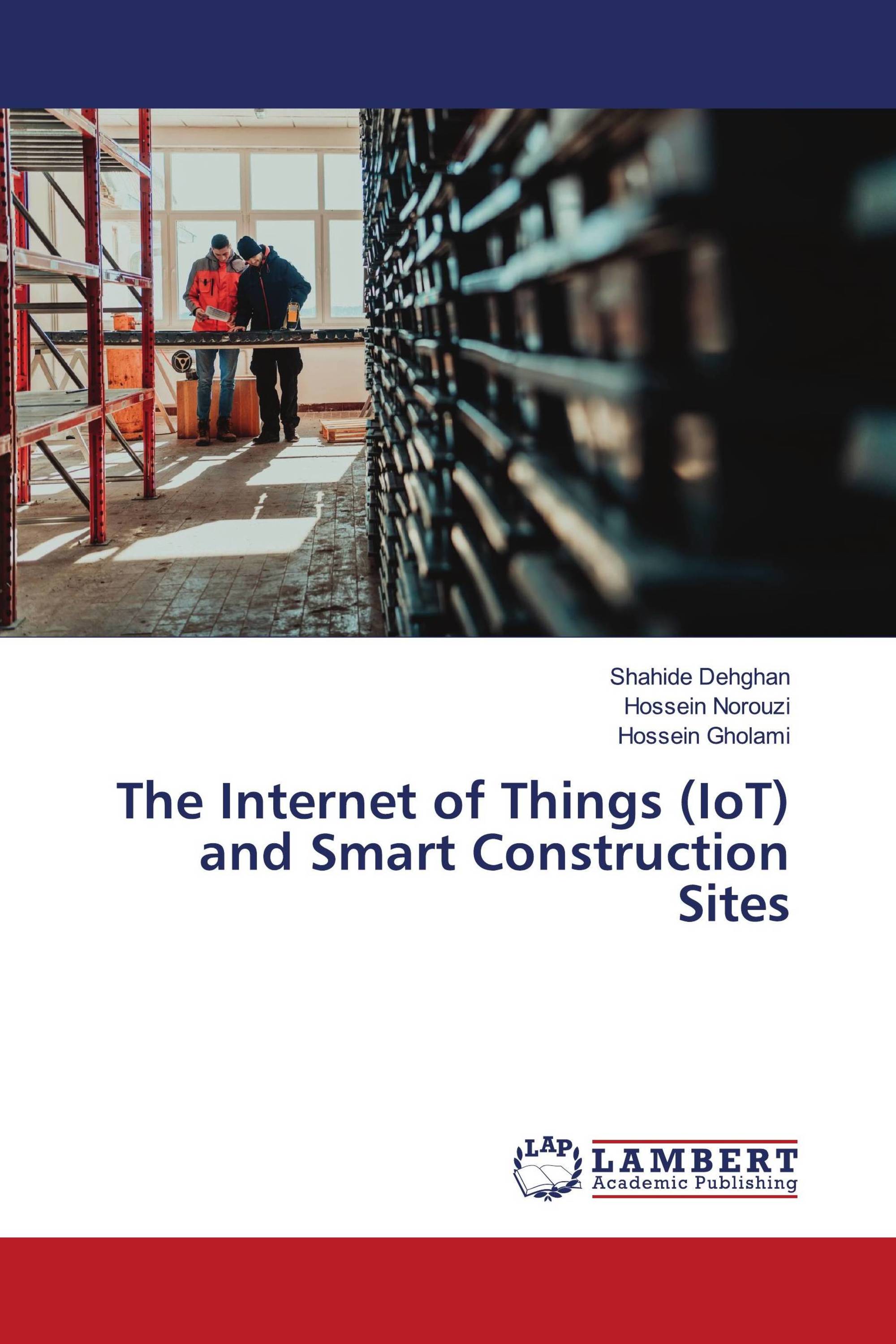 The Internet of Things (IoT) and Smart Construction Sites