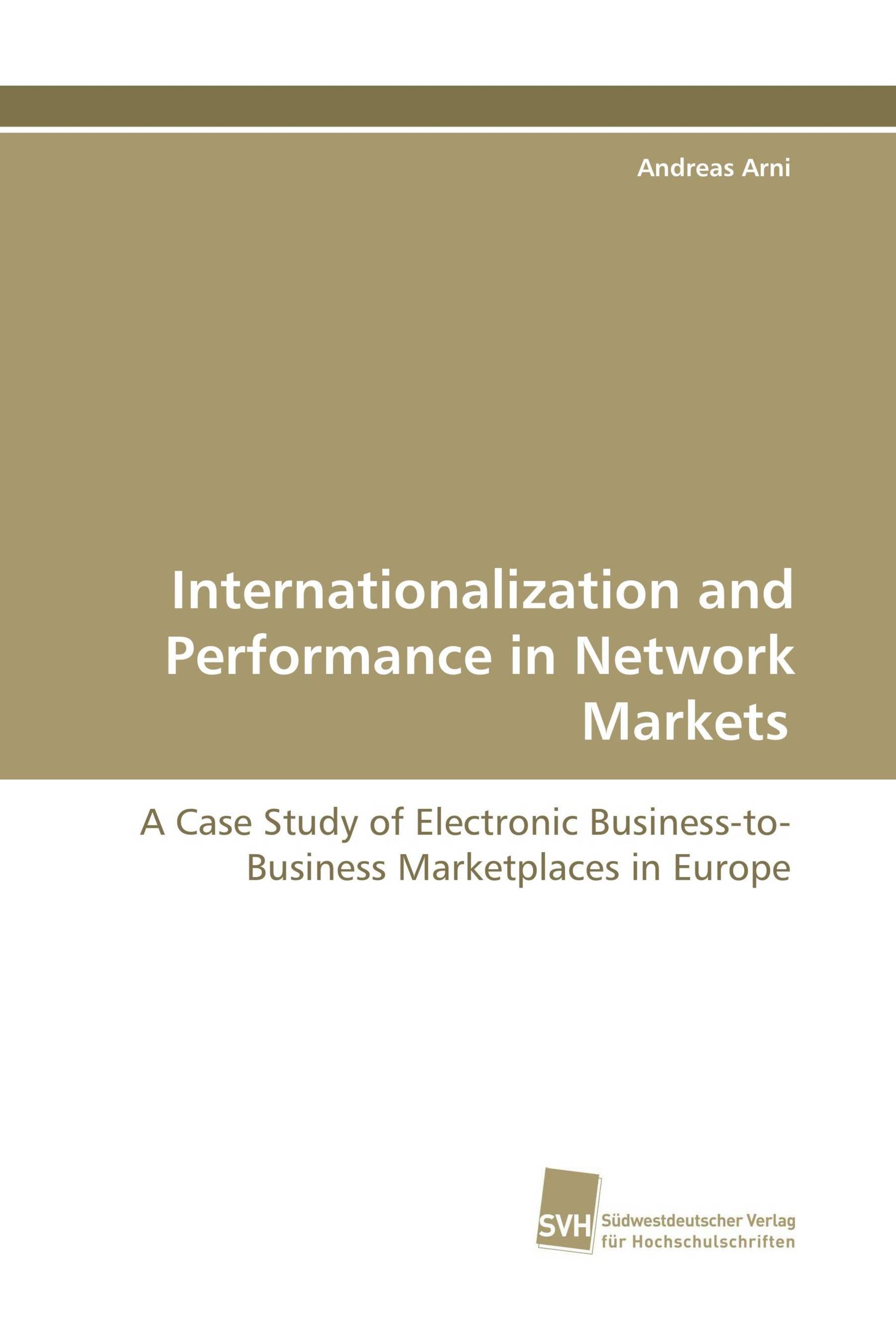 Internationalization and Performance in Network Markets