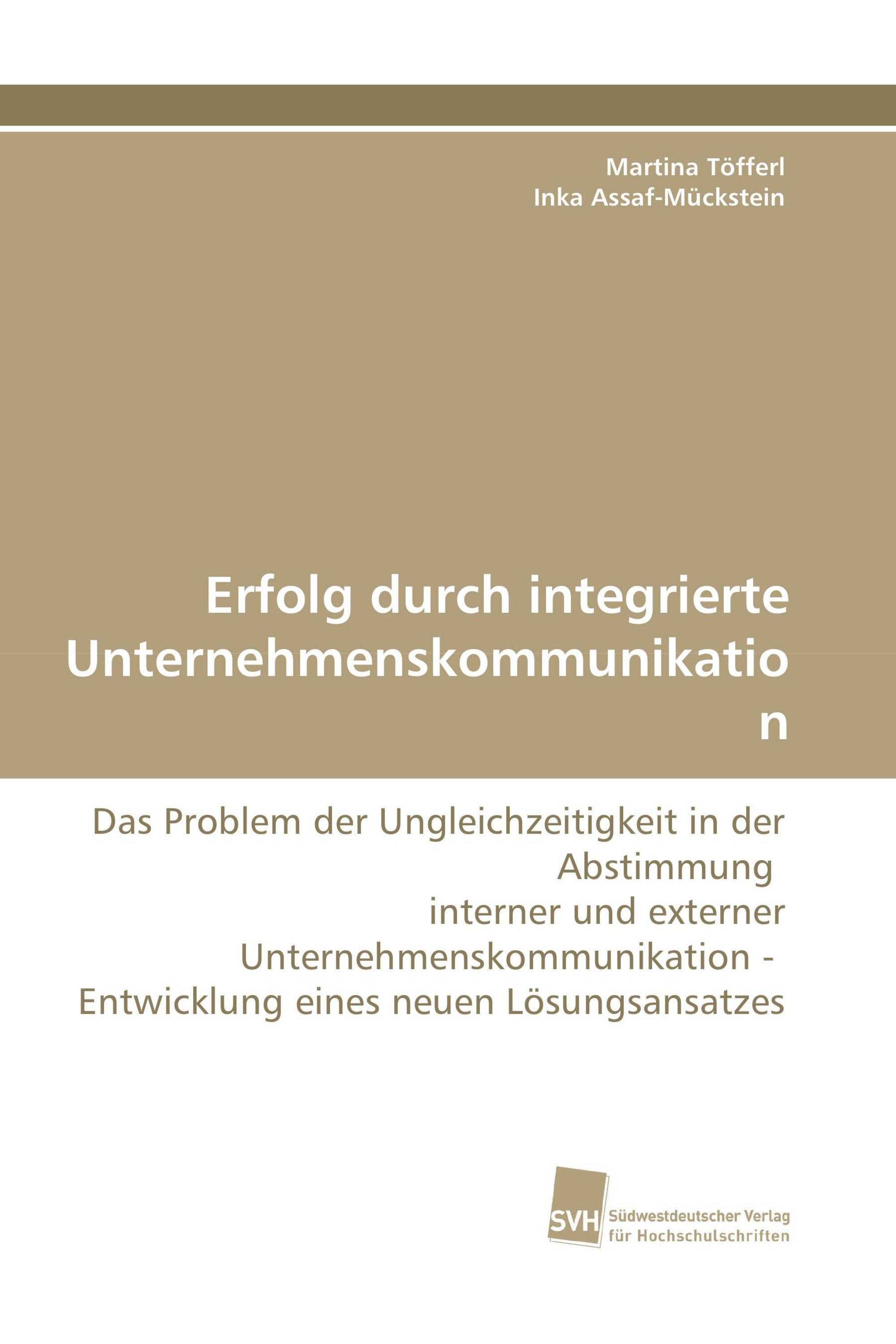 Erfolg durch integrierte Unternehmenskommunikation