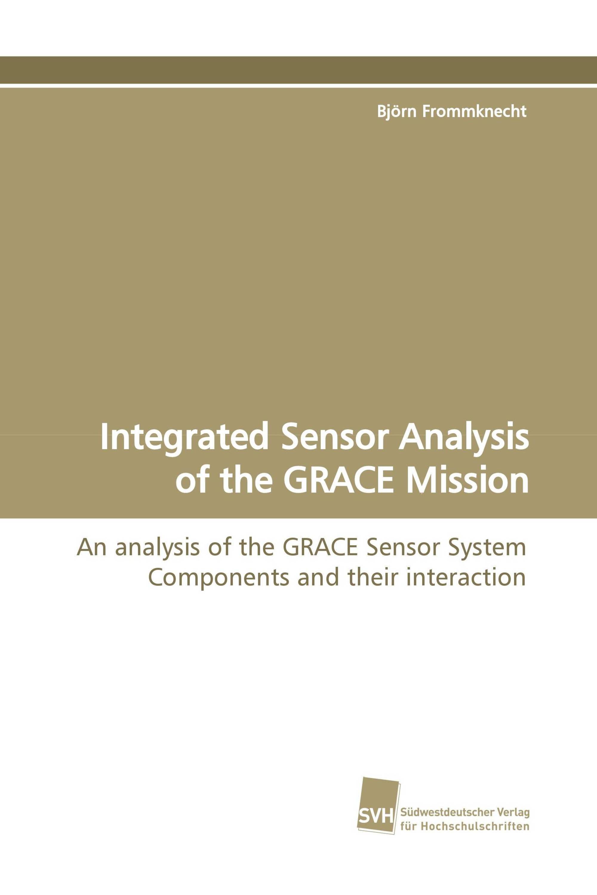 Integrated Sensor Analysis of the GRACE Mission